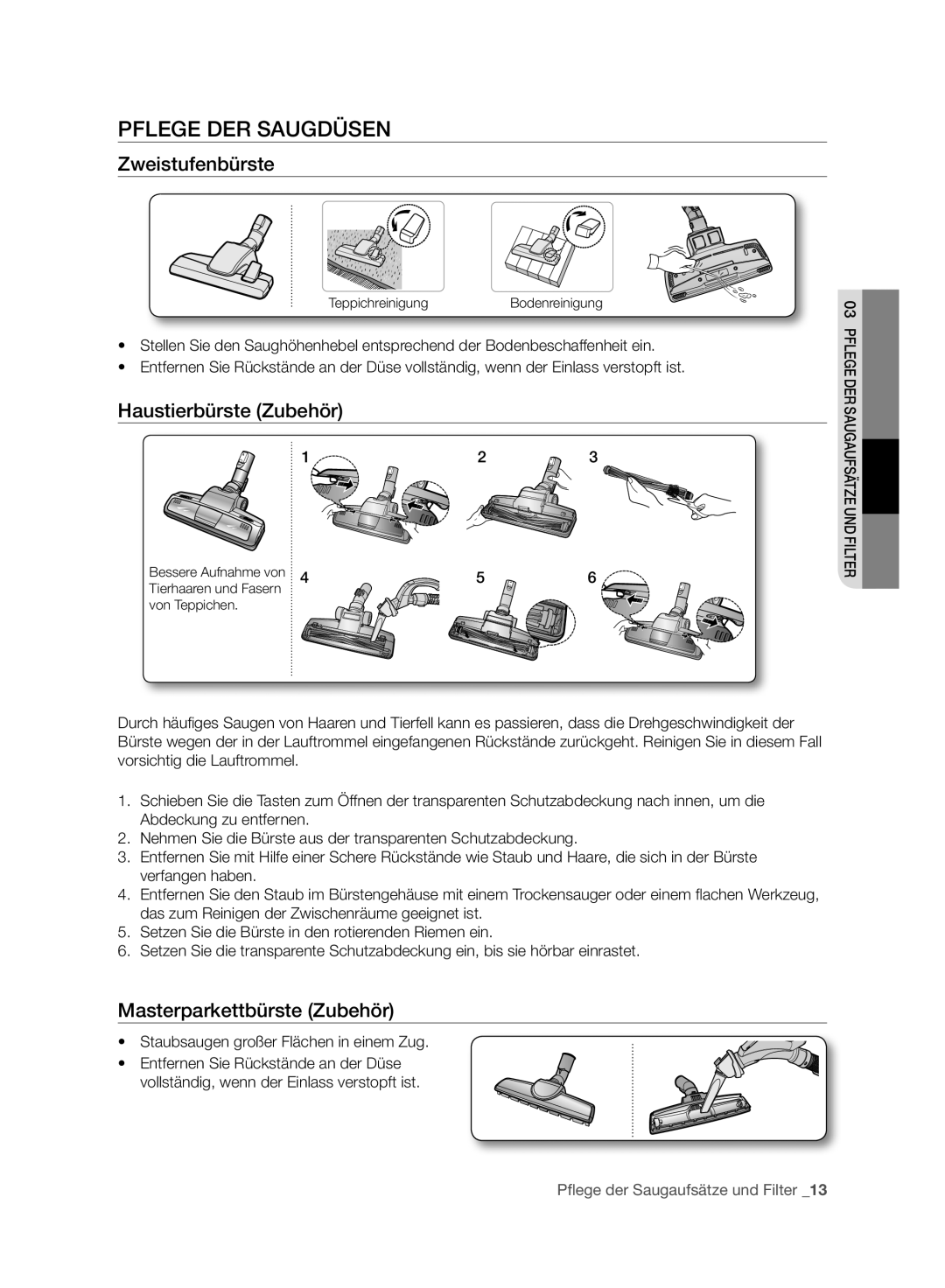 Samsung VC21F50VNAR/EG manual Pflege DER Saugdüsen, Zweistufenbürste, Haustierbürste Zubehör, Masterparkettbürste Zubehör 