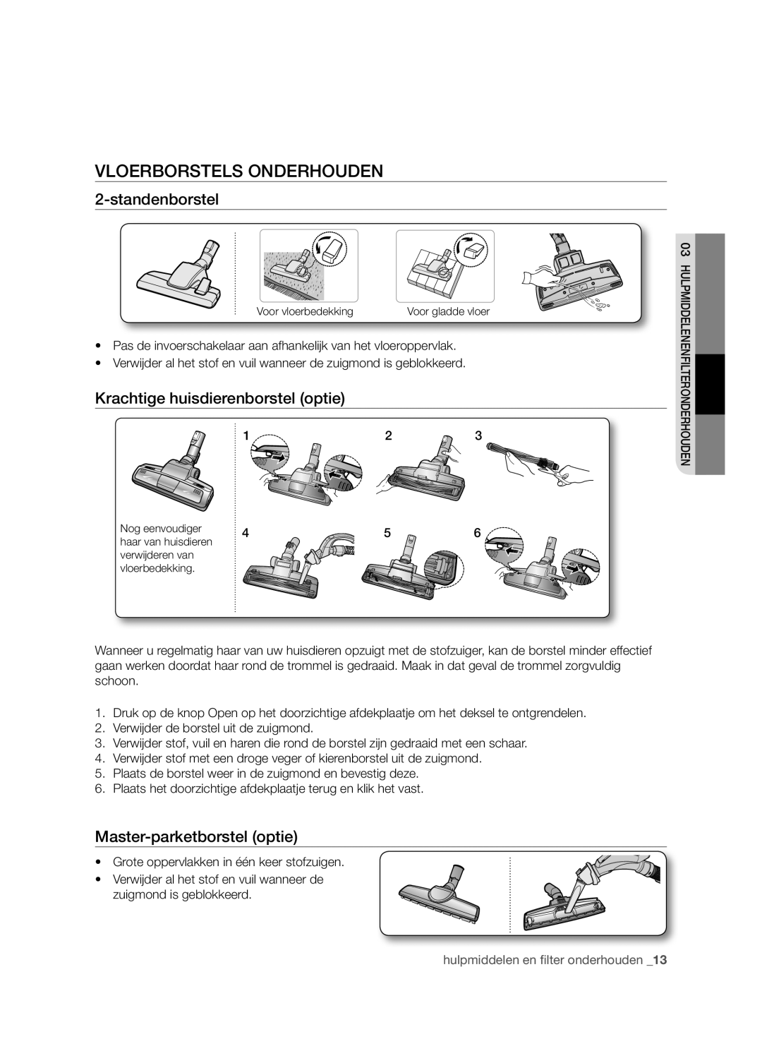 Samsung VC21F50VNAR/EG, VC15F50VN3Y/GE manual Vloerborstels Onderhouden, Standenborstel, Krachtige huisdierenborstel optie 