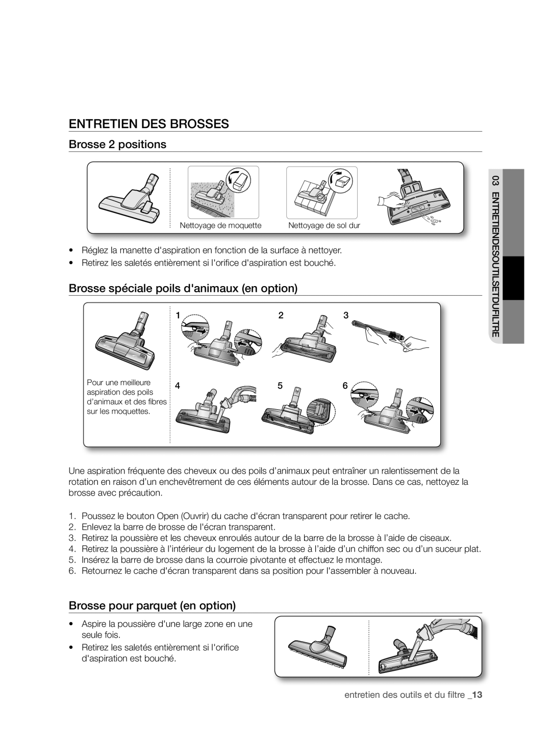 Samsung VC21F50VNAR/EG, VC15F50VN3Y/GE Entretien DES Brosses, Brosse 2 positions, Brosse spéciale poils danimaux en option 