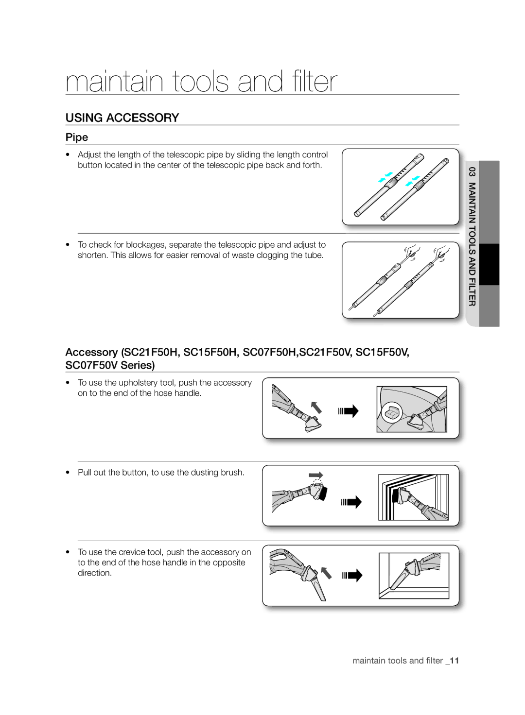 Samsung VC07F50HNRB/EG, VC15F50VN3Y/GE, VC21F50UKGC/TR, VC21F50HUDU/EG manual Maintain tools and filter, Using Accessory, Pipe 