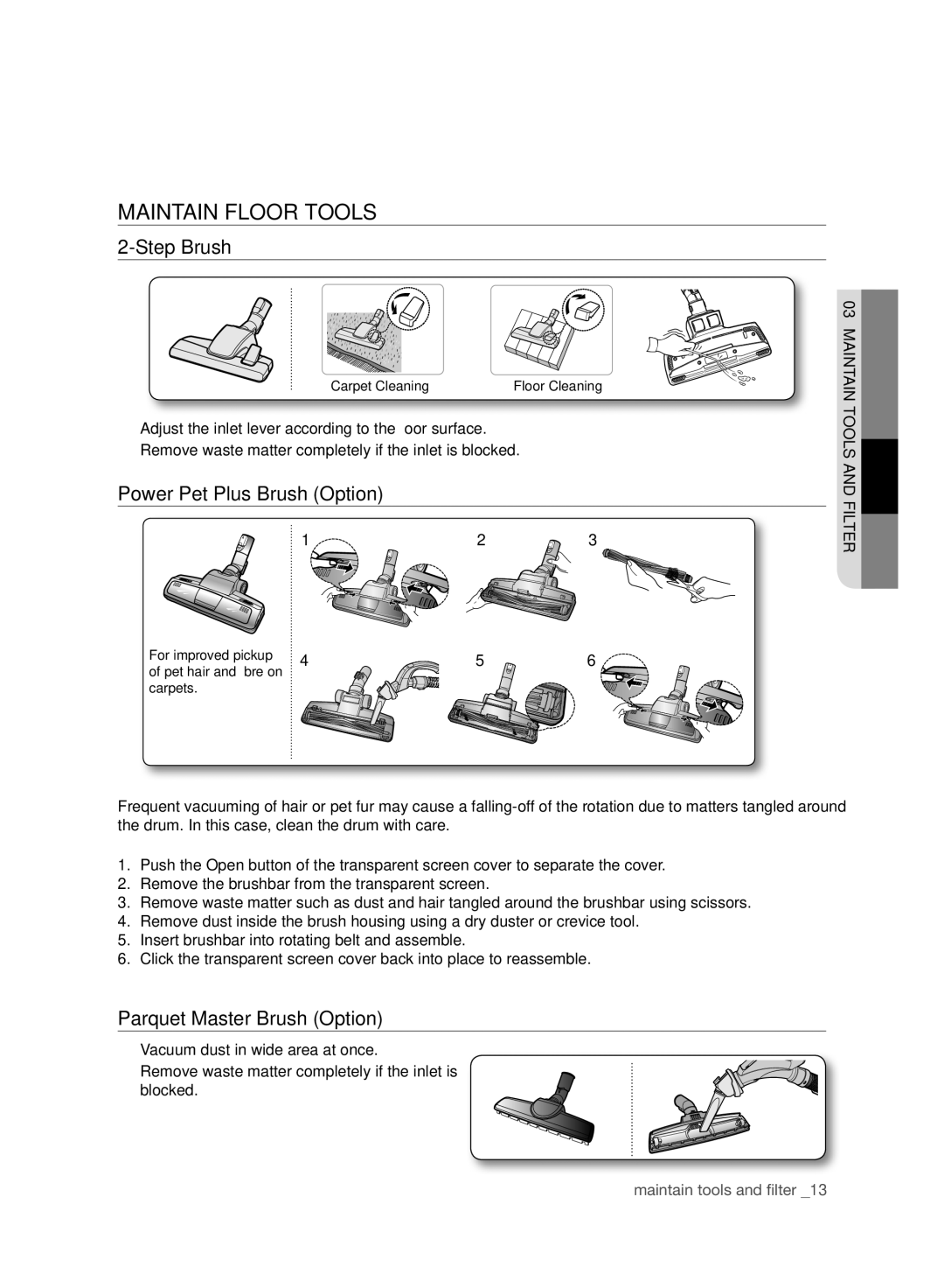 Samsung VC21F50VNAR/EG manual Maintain Floor Tools, Step Brush, Power Pet Plus Brush Option, Parquet Master Brush Option 