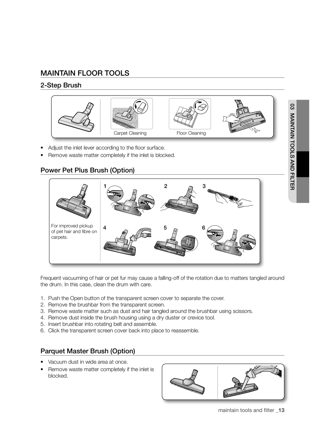 Samsung VC21F50VNAR/EG manual Maintain Floor Tools, Step Brush, Power Pet Plus Brush Option, Parquet Master Brush Option 