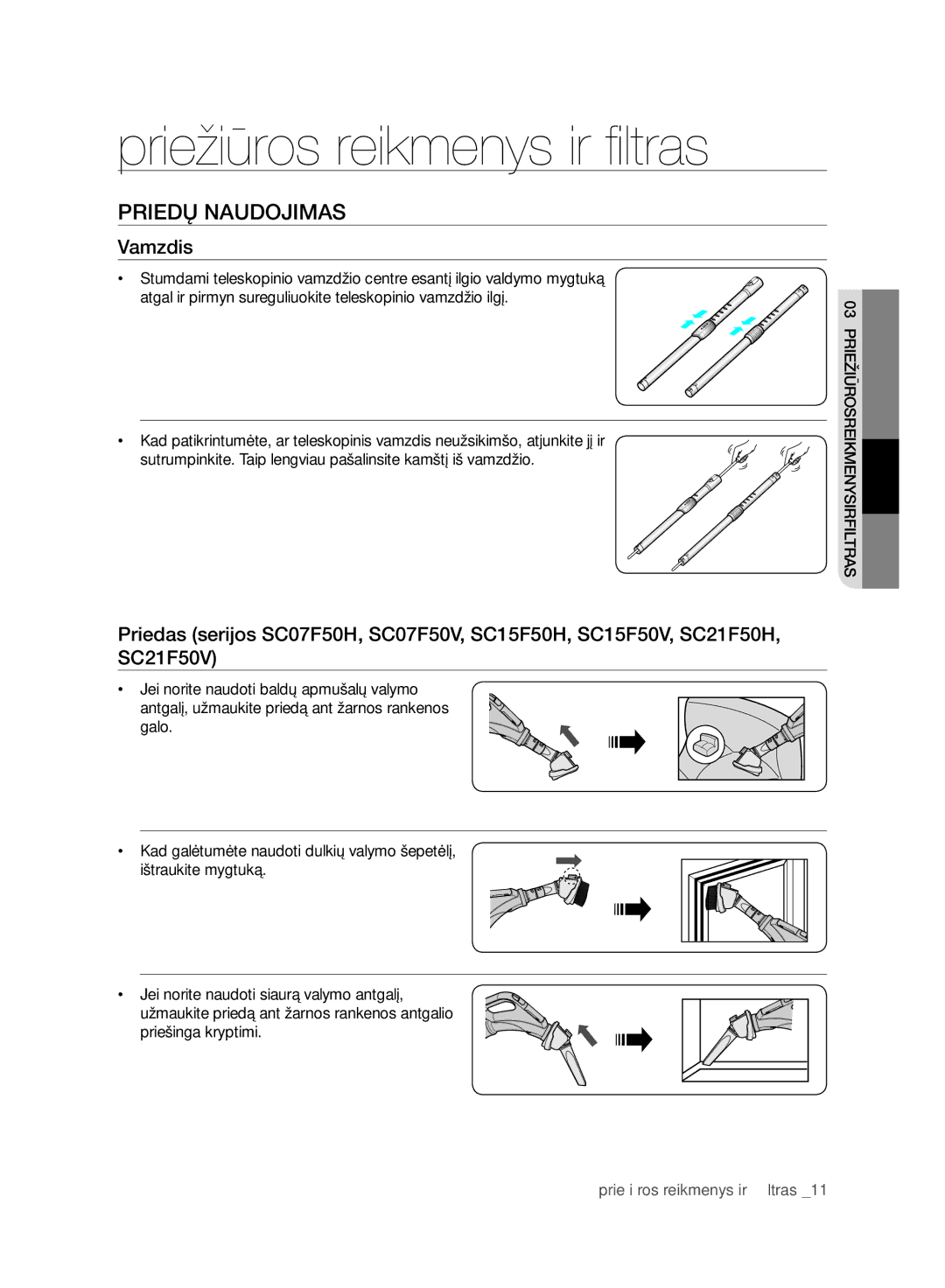 Samsung VC07F50VNVR/SB manual Priežiūros reikmenys ir ﬁ ltras, Priedų Naudojimas, Vamzdis, Priežiūrosreikmenysirfiltras 