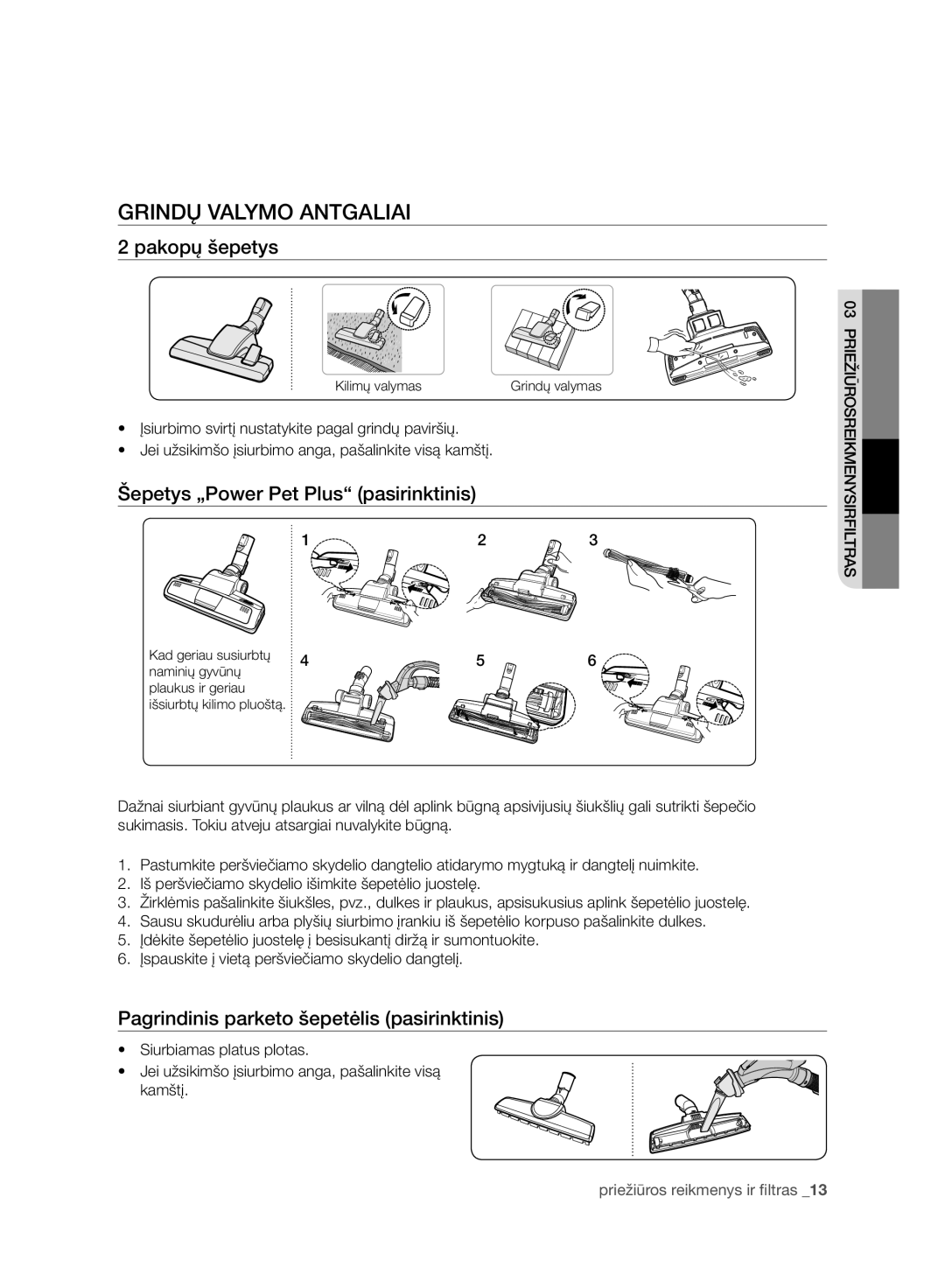 Samsung VC07F50HU1U/SB, VC15F50VNVR/SB manual Grindų Valymo Antgaliai, Pakopų šepetys, Šepetys „Power Pet Plus pasirinktinis 