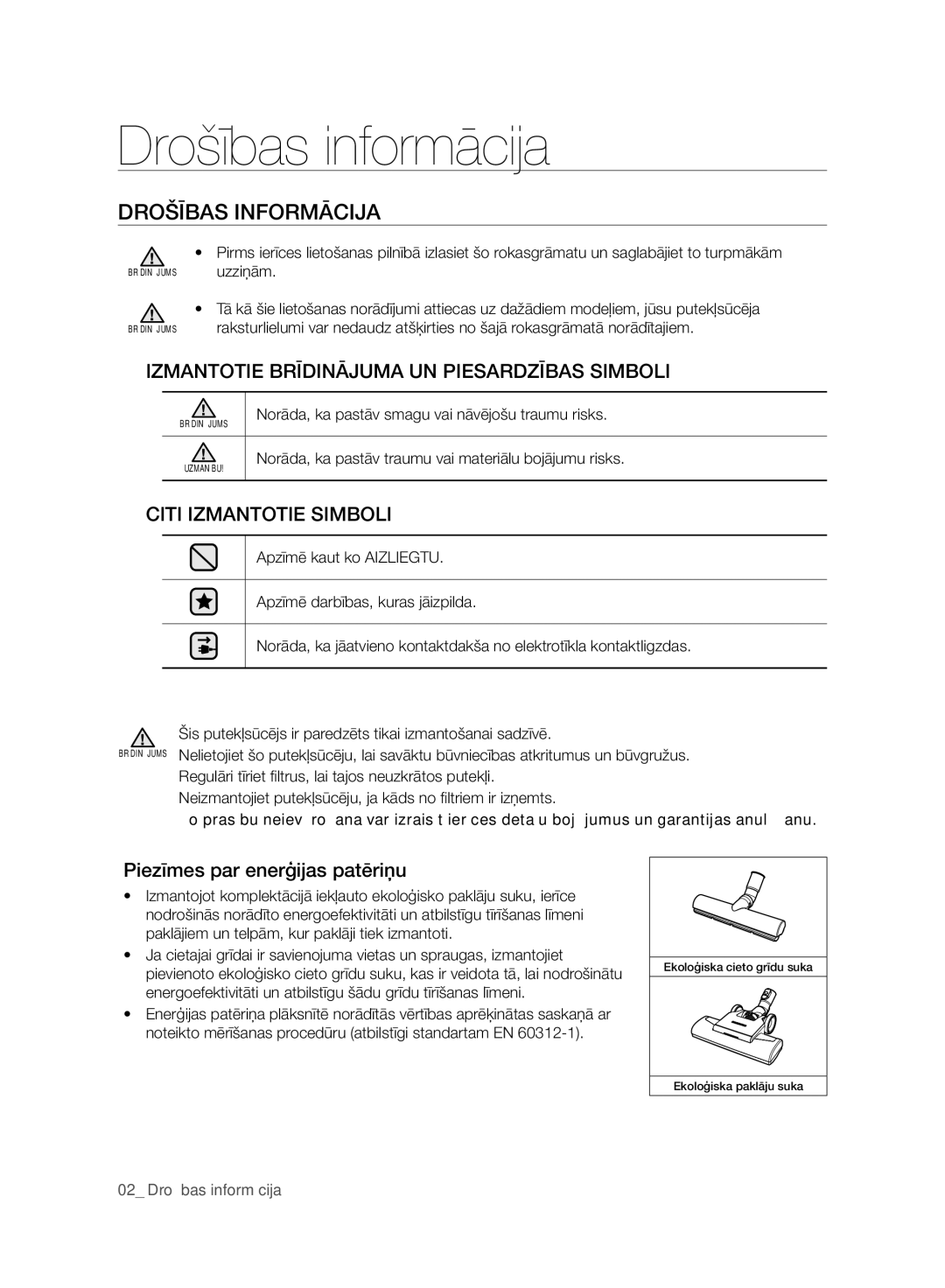 Samsung VC07F50HU1U/SB, VC15F50VNVR/SB manual Drošības informācija, Drošības Informācija, Piezīmes par enerģijas patēriņu 