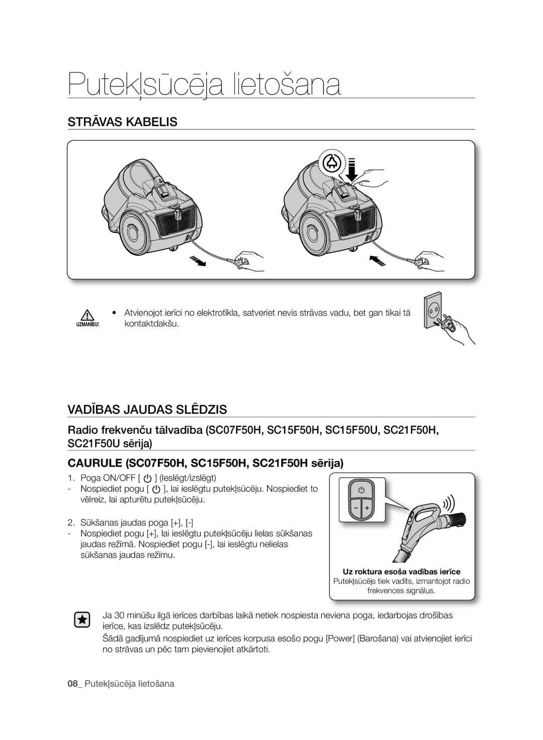 Samsung VC15F50VNVR/SB, VC15F50HUYU/SB, VC07F50VNVR/SB manual Putekļsūcēja lietošana, Strāvas Kabelis, Vadības Jaudas Slēdzis 