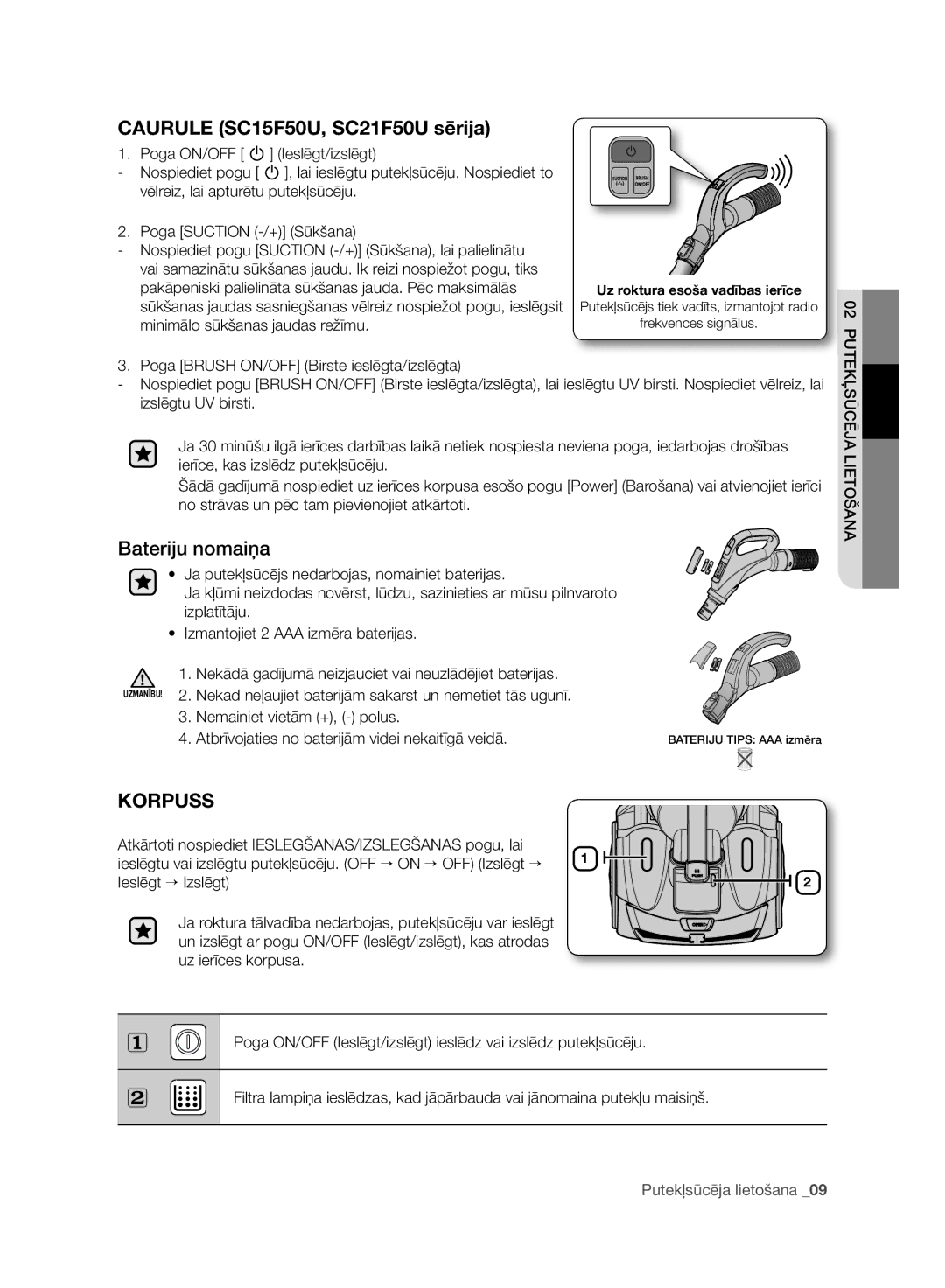 Samsung VC15F50HUYU/SB, VC15F50VNVR/SB, VC07F50VNVR/SB, VC21F50HUDU/SB manual Bateriju nomaiņa, Putekļsūcēja Lietošana 