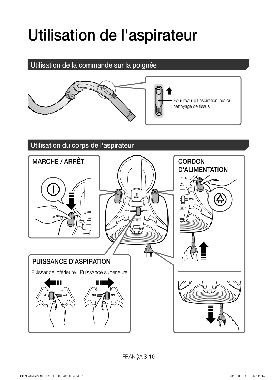 Samsung VC15H4010VR/MG manual Utilisation de laspirateur, Utilisation de la commande sur la poignée, FRANÇAIS-10 