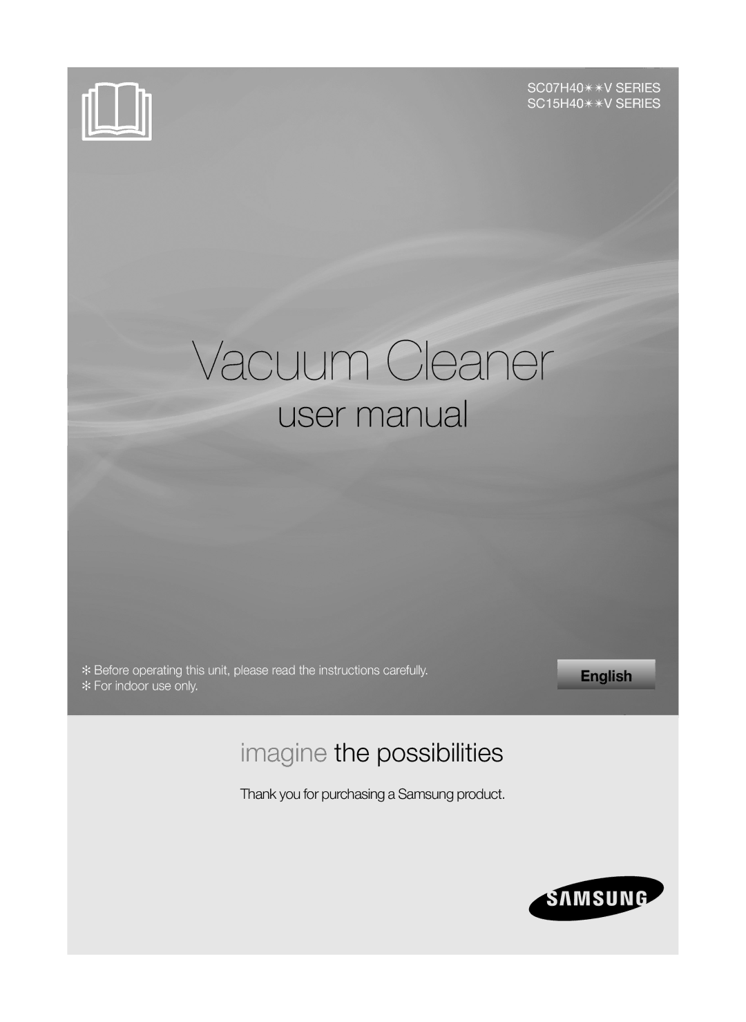 Samsung VC15H4030VB/SV, VC15H4050VY/SV manual Vacuum Cleaner 