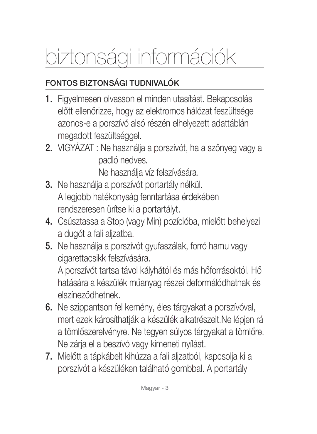 Samsung VC15THNDCBB/EH, VC15QHNDC6B/EH, VC15QVNDCNC/EH, VC12QHNDCBB/EG, VC12QHNDCBB/EH manual Fontos Biztonsági Tudnivalók 