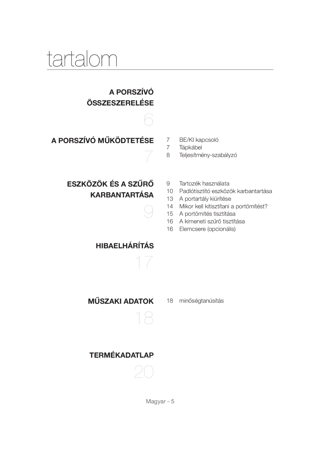 Samsung VC08QHNDC6B/EH, VC15QHNDC6B/EH, VC15QVNDCNC/EH, VC12QHNDCBB/EG, VC15THNDCBB/EH, VC12QHNDCBB/EH manual Tartalom 