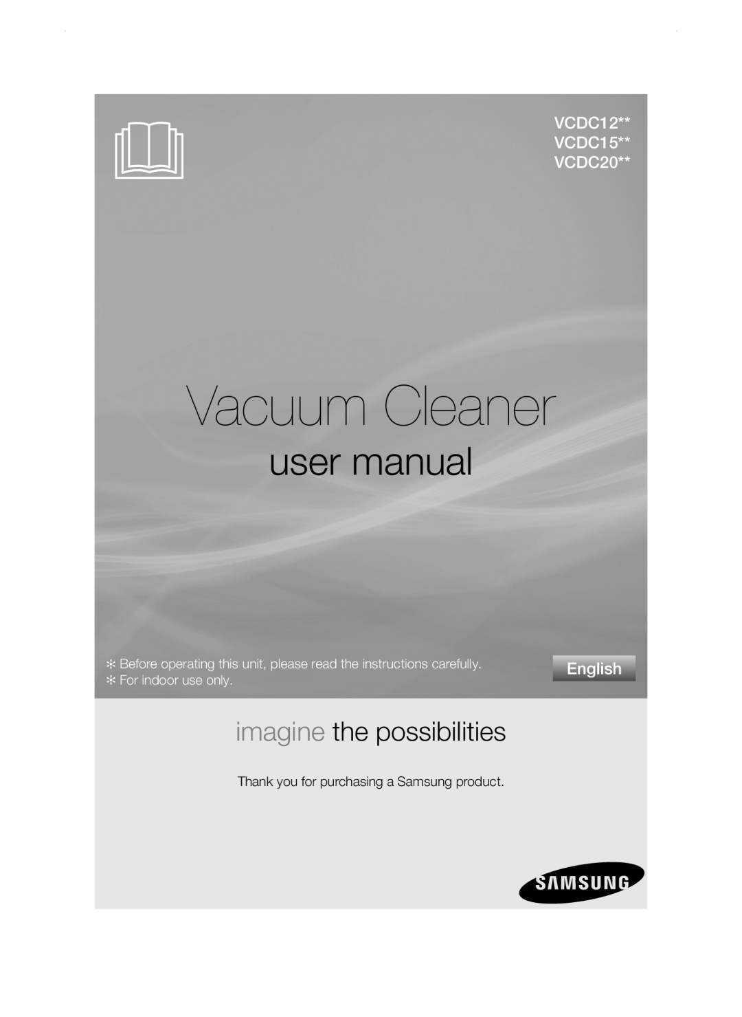 Samsung VC20AVNDCRD/EG Vacuum Cleaner, user manual, imagine the possibilities, VCDC12 VCDC15 VCDC20, English 