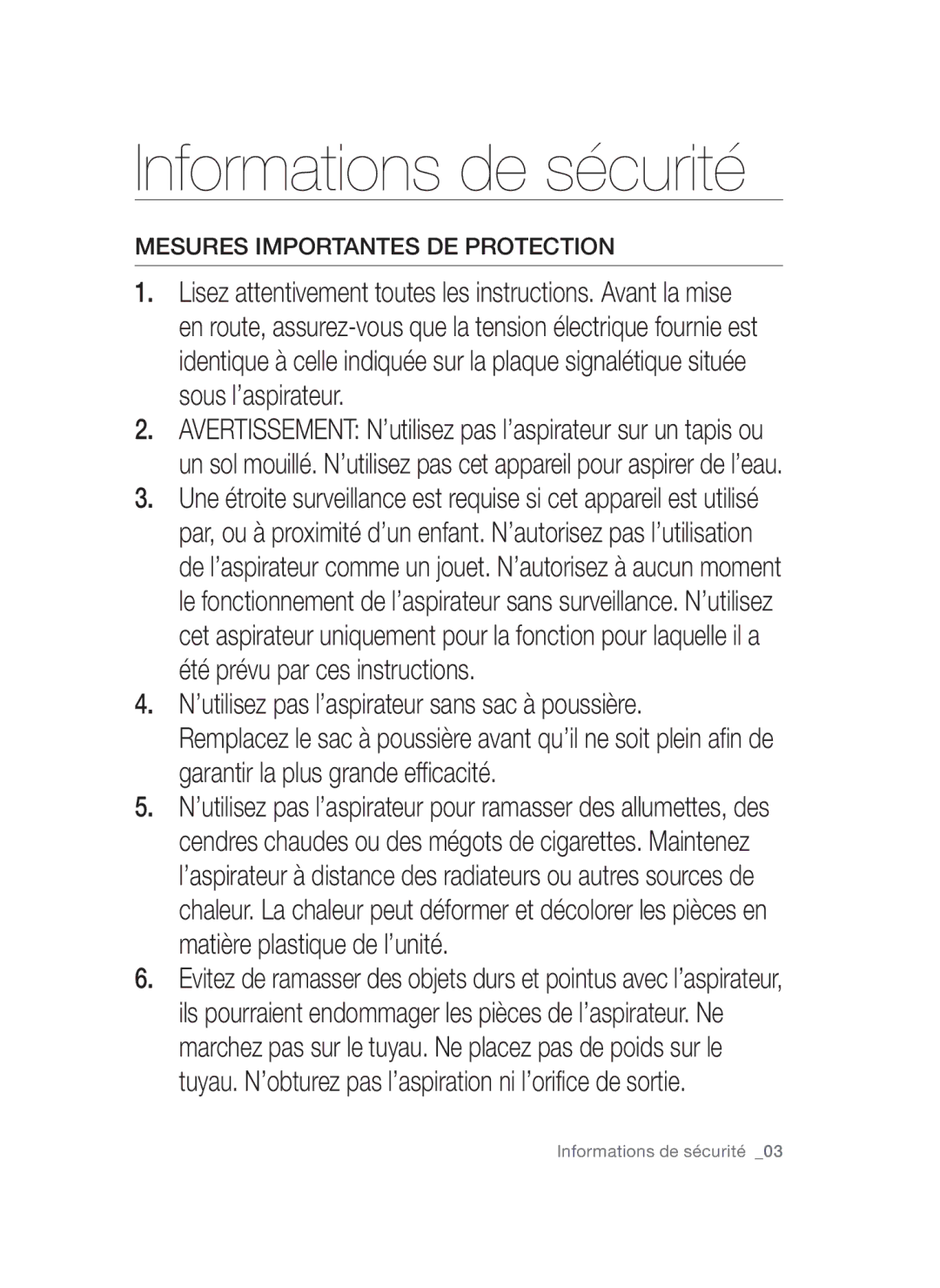 Samsung VC15QSNMARD/EF manual ’utilisez pas l’aspirateur sans sac à poussière, Mesures Importantes DE Protection 