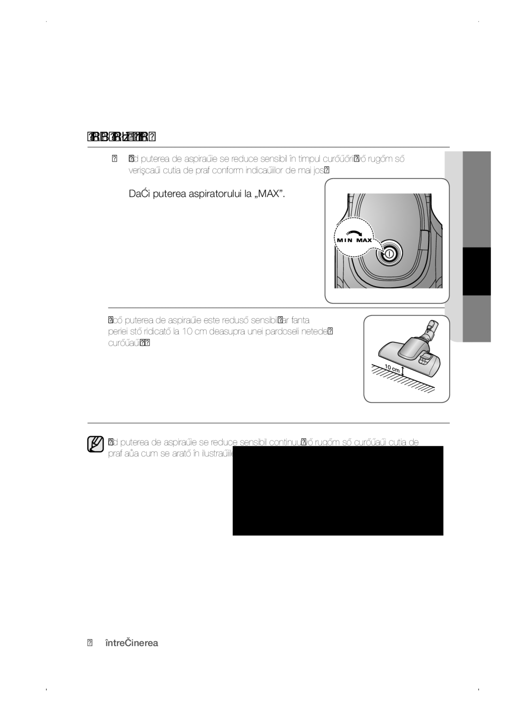 Samsung VC15QSNMARD/EF, VC15QSNMAUB/GE manual Când Trebuie Curăţată Cutia DE Praf, Daţi puterea aspiratorului la „MAX 