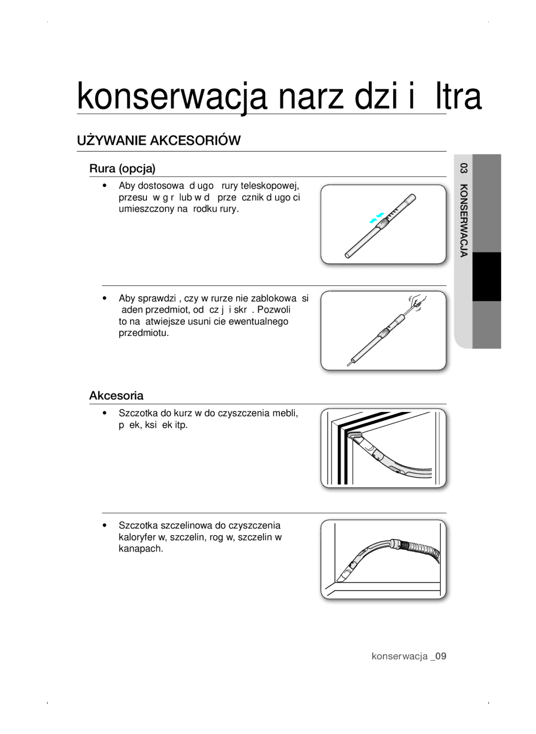 Samsung VC15QSNMARD/SW, VC15QSNMAUB/GE, VC15QSNMANC/TR, VC15QSNMARD/EF manual Używanie Akcesoriów, Rura opcja, Akcesoria 