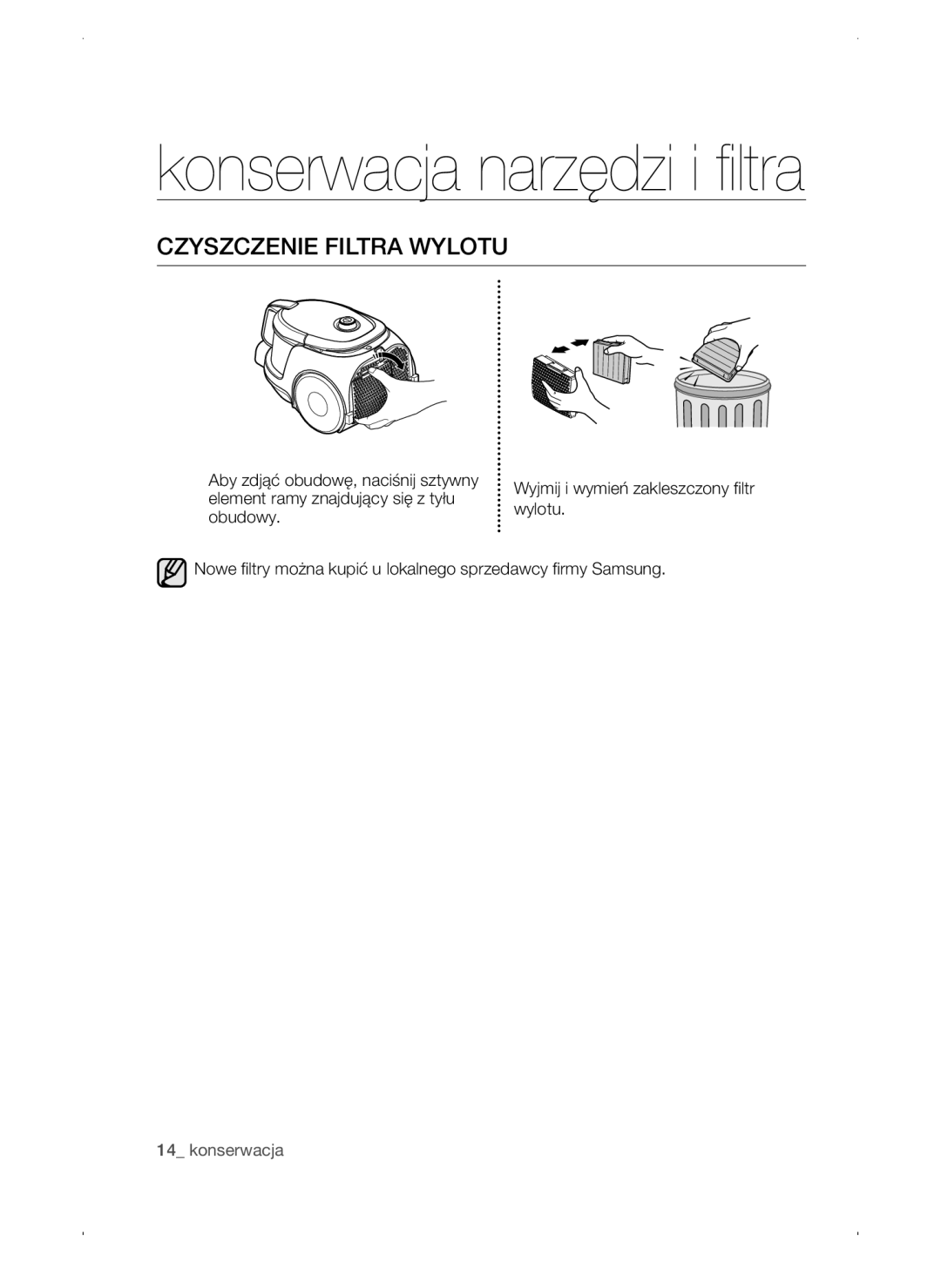 Samsung VC15QSNMARD/SW, VC15QSNMAUB/GE, VC15QSNMANC/TR manual Konserwacja narzędzi i filtra, Czyszczenie Filtra Wylotu 