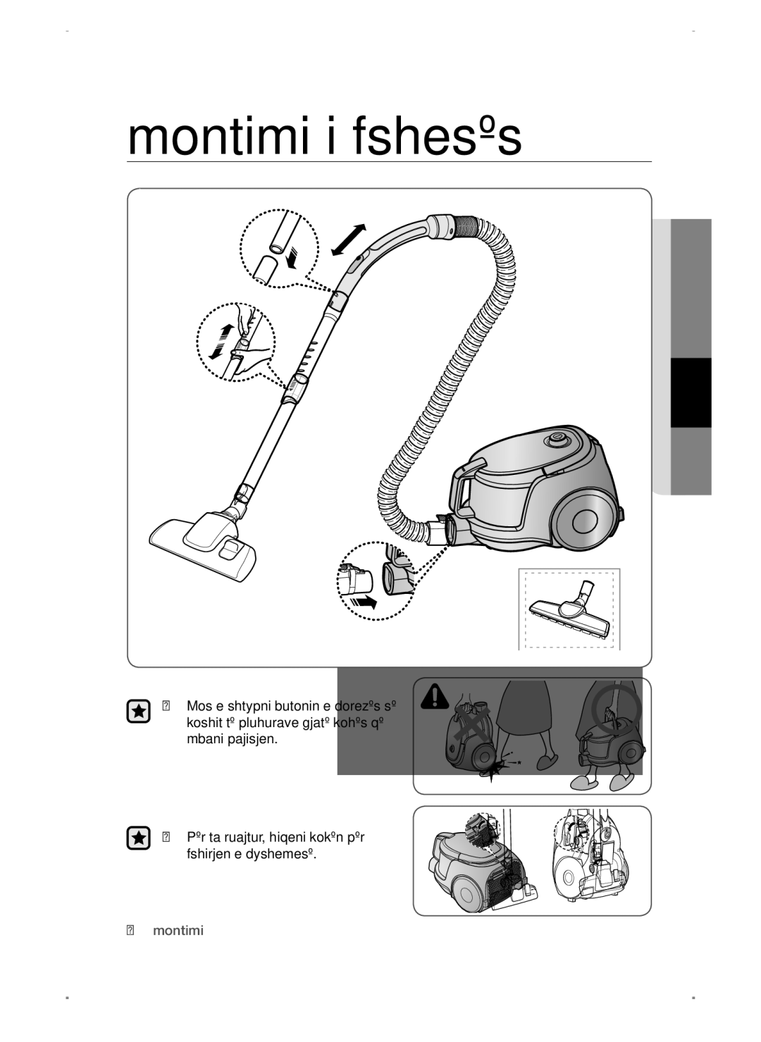 Samsung VC15QSNMANC/TR, VC15QSNMAUB/GE, VC15QSNMARD/EF, VC15QSNMARD/GE, VC15QSNMARD/SW manual Montimi i fshesës 