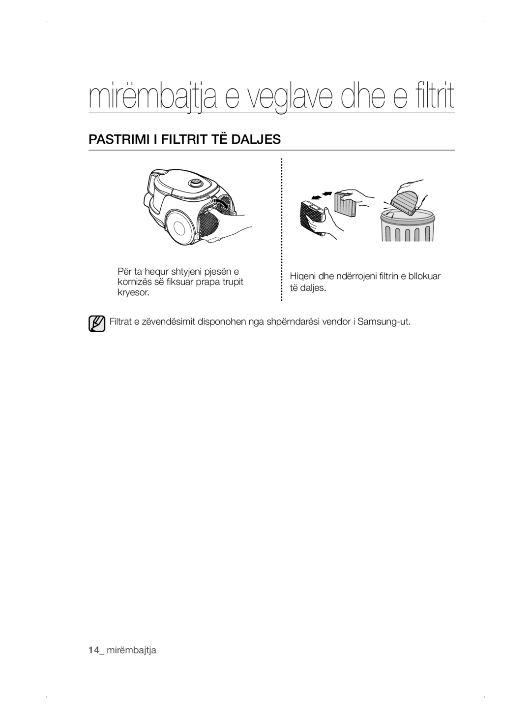 Samsung VC15QSNMARD/SW, VC15QSNMAUB/GE, VC15QSNMANC/TR, VC15QSNMARD/EF, VC15QSNMARD/GE manual Pastrimi I Filtrit TË Daljes 