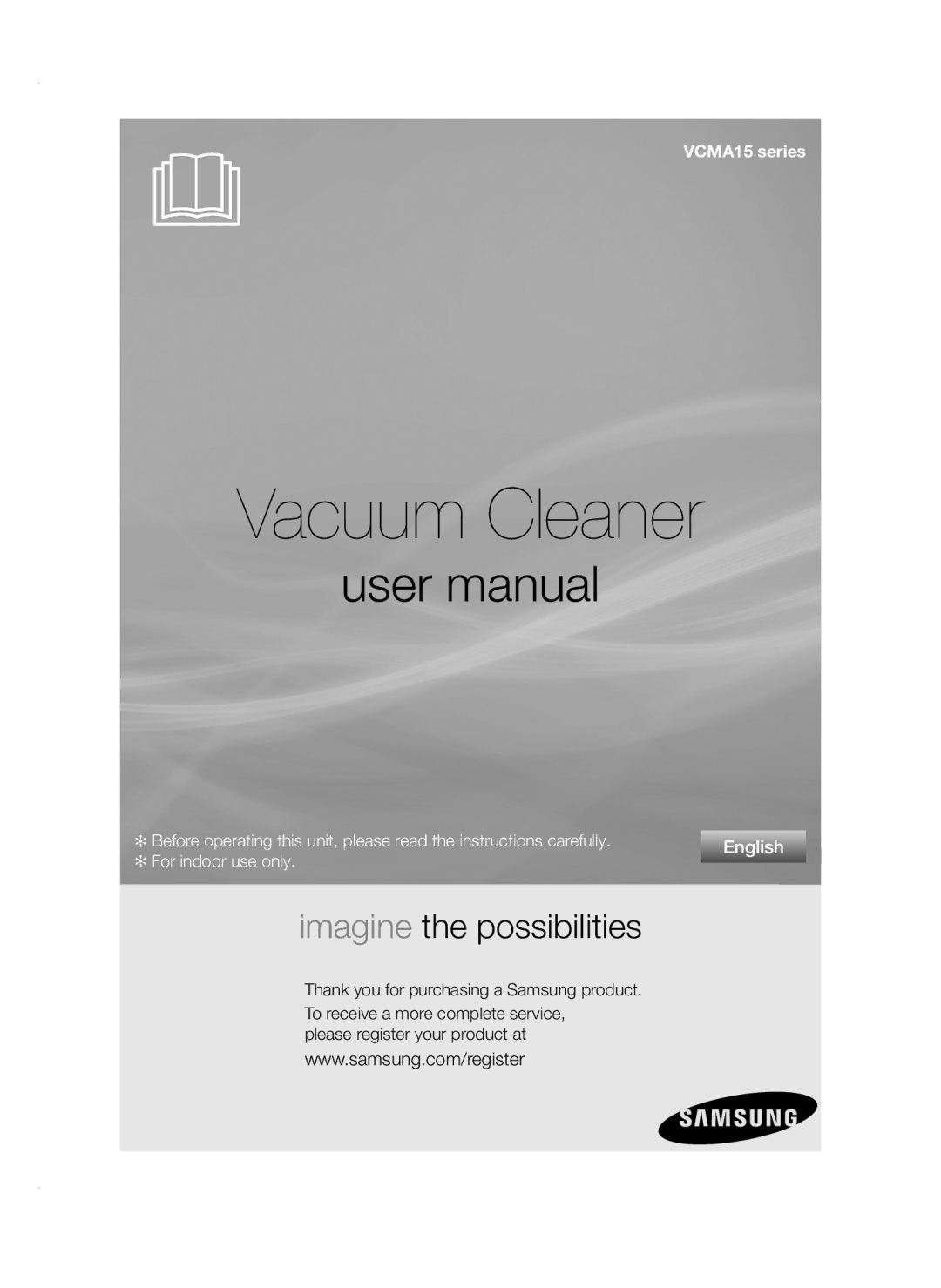 Samsung VC15QSNMARD/GE, VC15QSNMAUB/GE, VC15QSNMARD/SW manual Vacuum Cleaner 