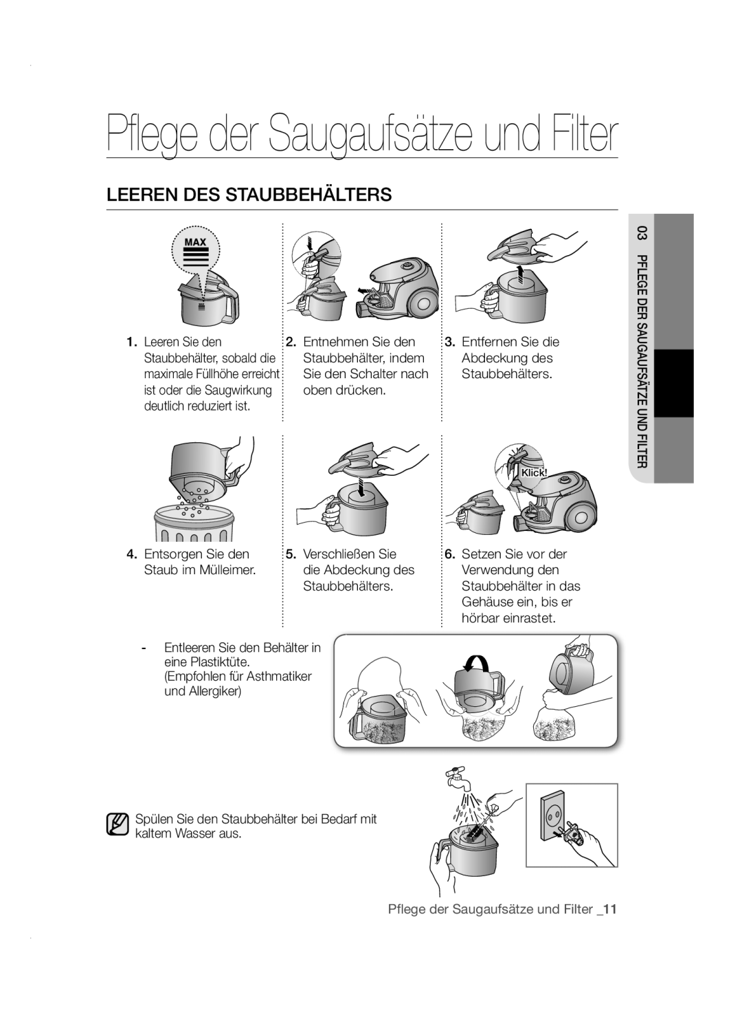 Samsung VC15QSNMAUB/GE, VC15QSNMARD/GE, VC15QSNMARD/SW manual Leeren DES Staubbehälters 