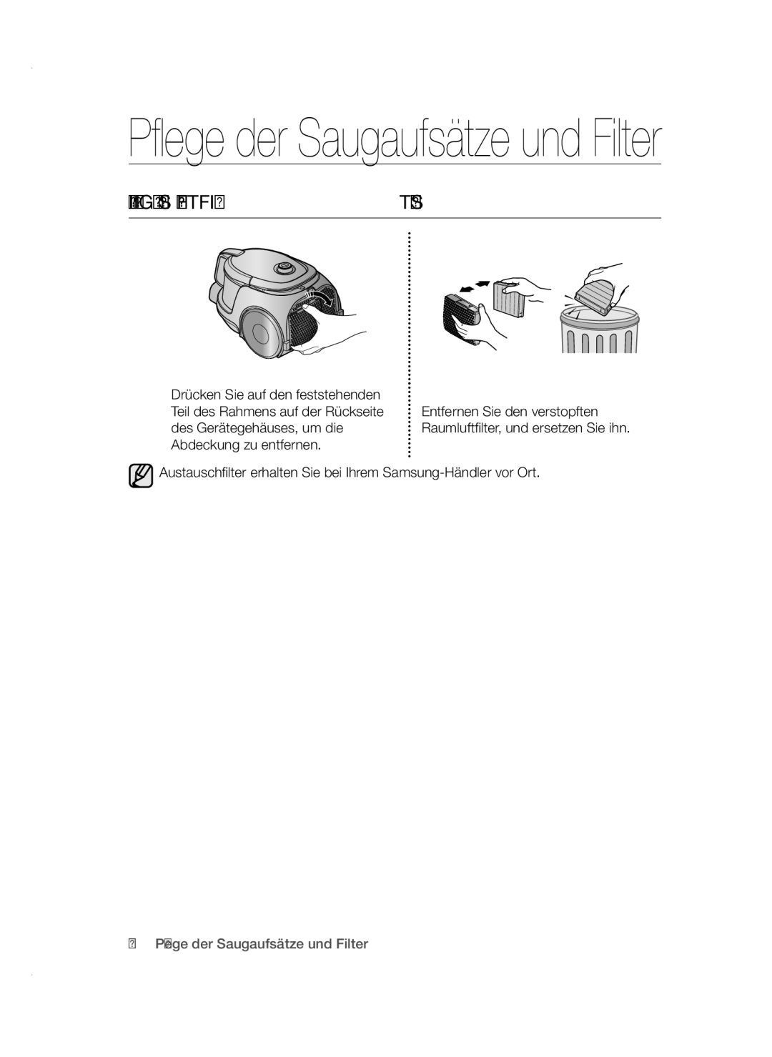 Samsung VC15QSNMAUB/GE, VC15QSNMARD/GE, VC15QSNMARD/SW Pflege der Saugaufsätze und Filter, Reinigen DES Raumluftfilters 