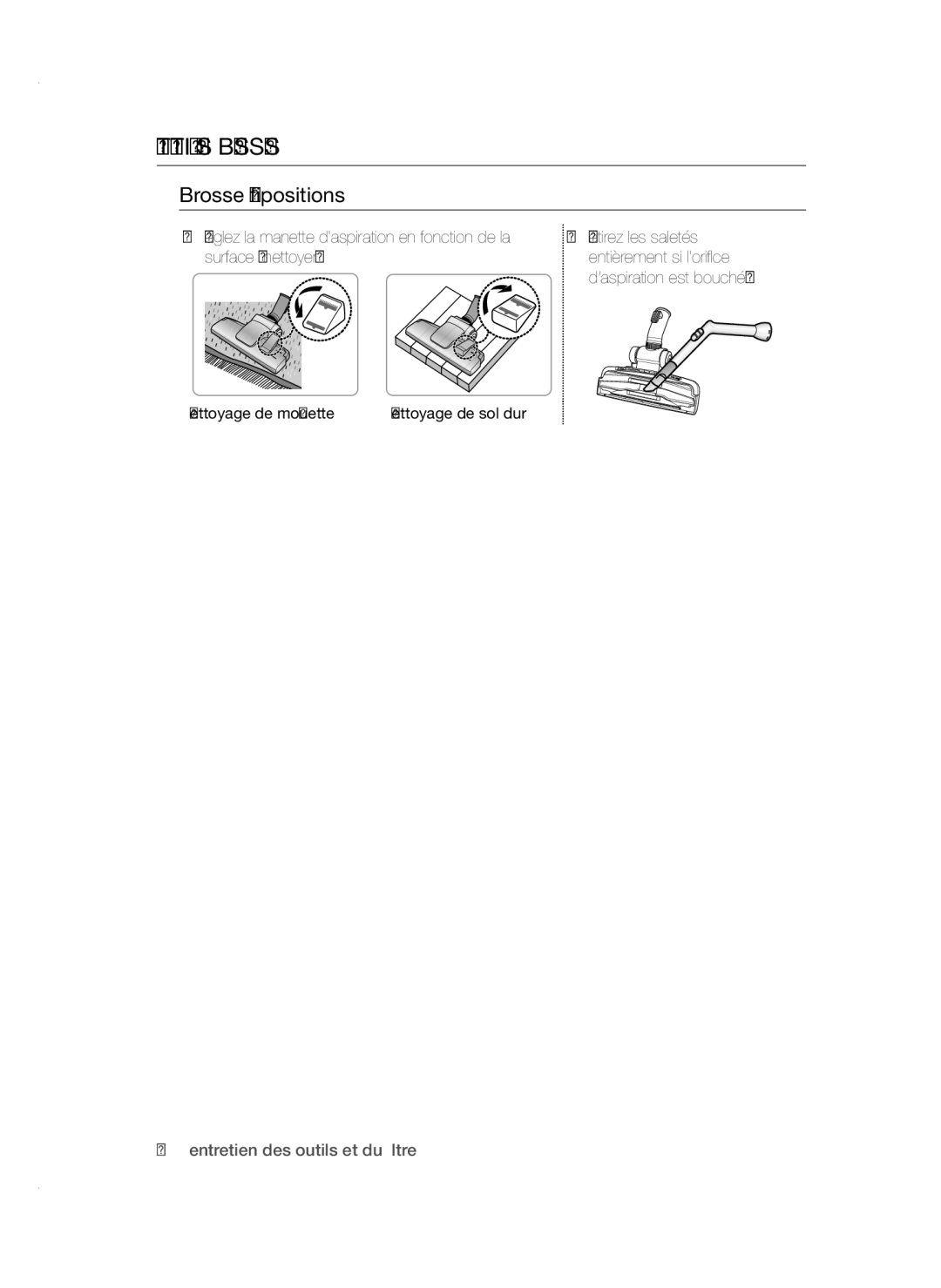 Samsung VC15QSNMAUB/GE, VC15QSNMARD/GE, VC15QSNMARD/SW manual Entretien DES Brosses, Brosse 2 positions 