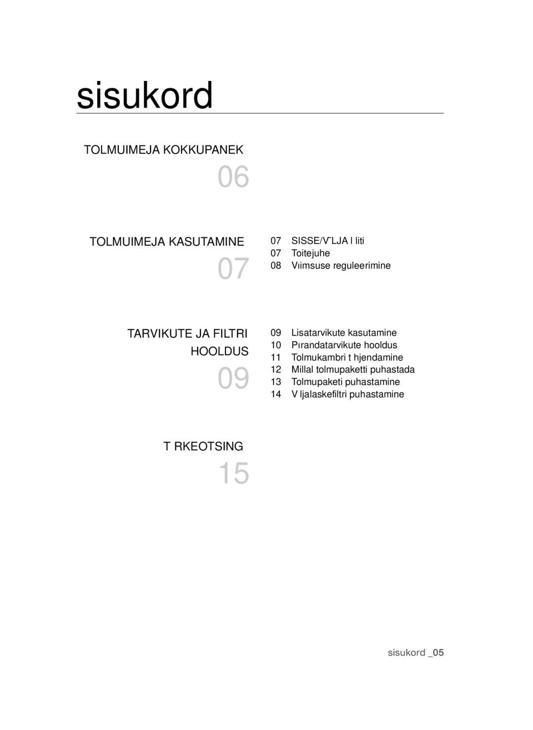 Samsung VC15QSNMARD/SB Sisukord, Tolmuimeja Kokkupanek Tolmuimeja Kasutamine, Tarvikute JA Filtri, Hooldus, Tõrkeotsing 