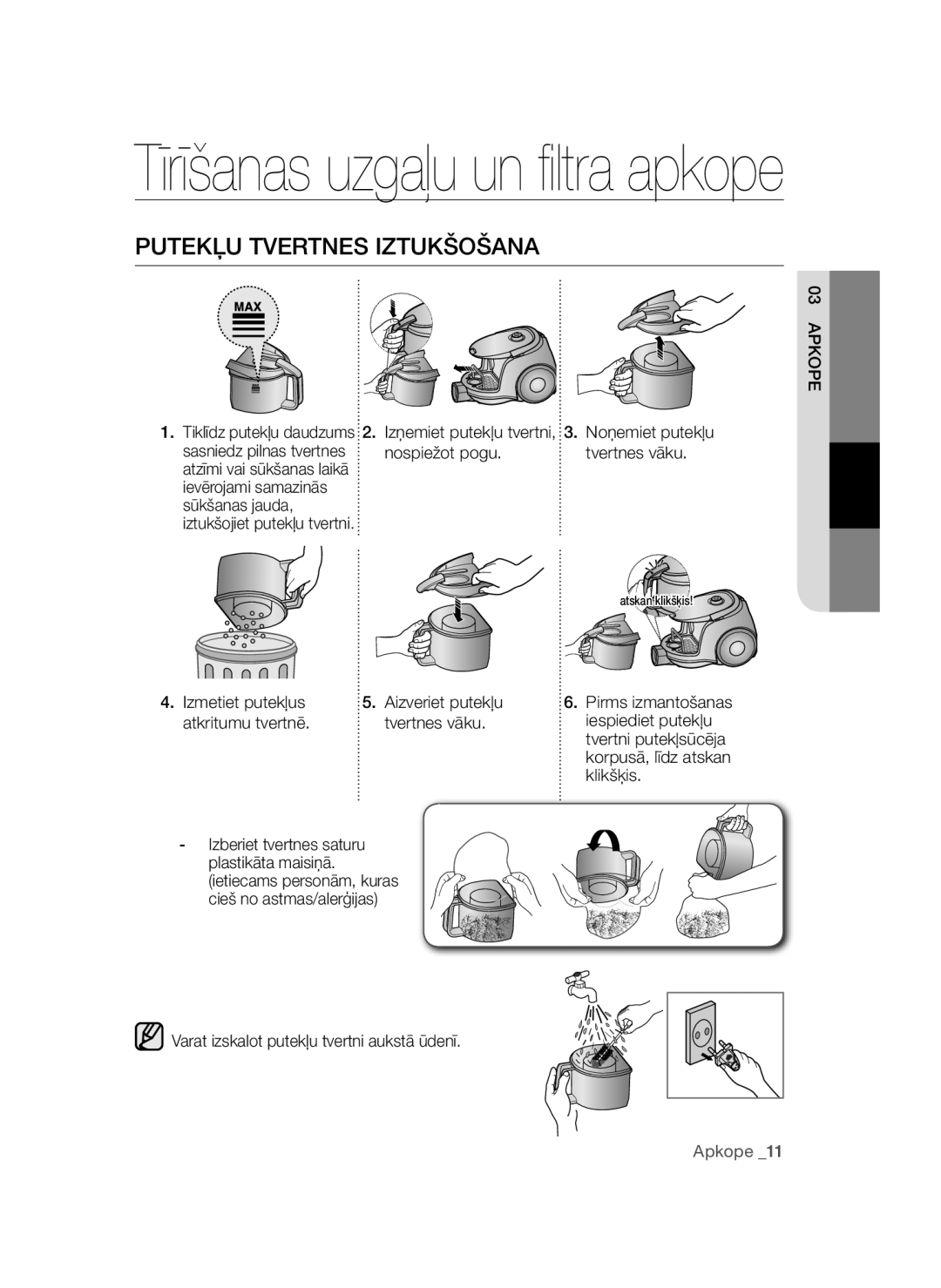 Samsung VC15QSNMARD/SB, VC15QSNMAUB/SB manual Sasniedz pilnas tvertnes Nospiežot pogu Tvertnes vāku 