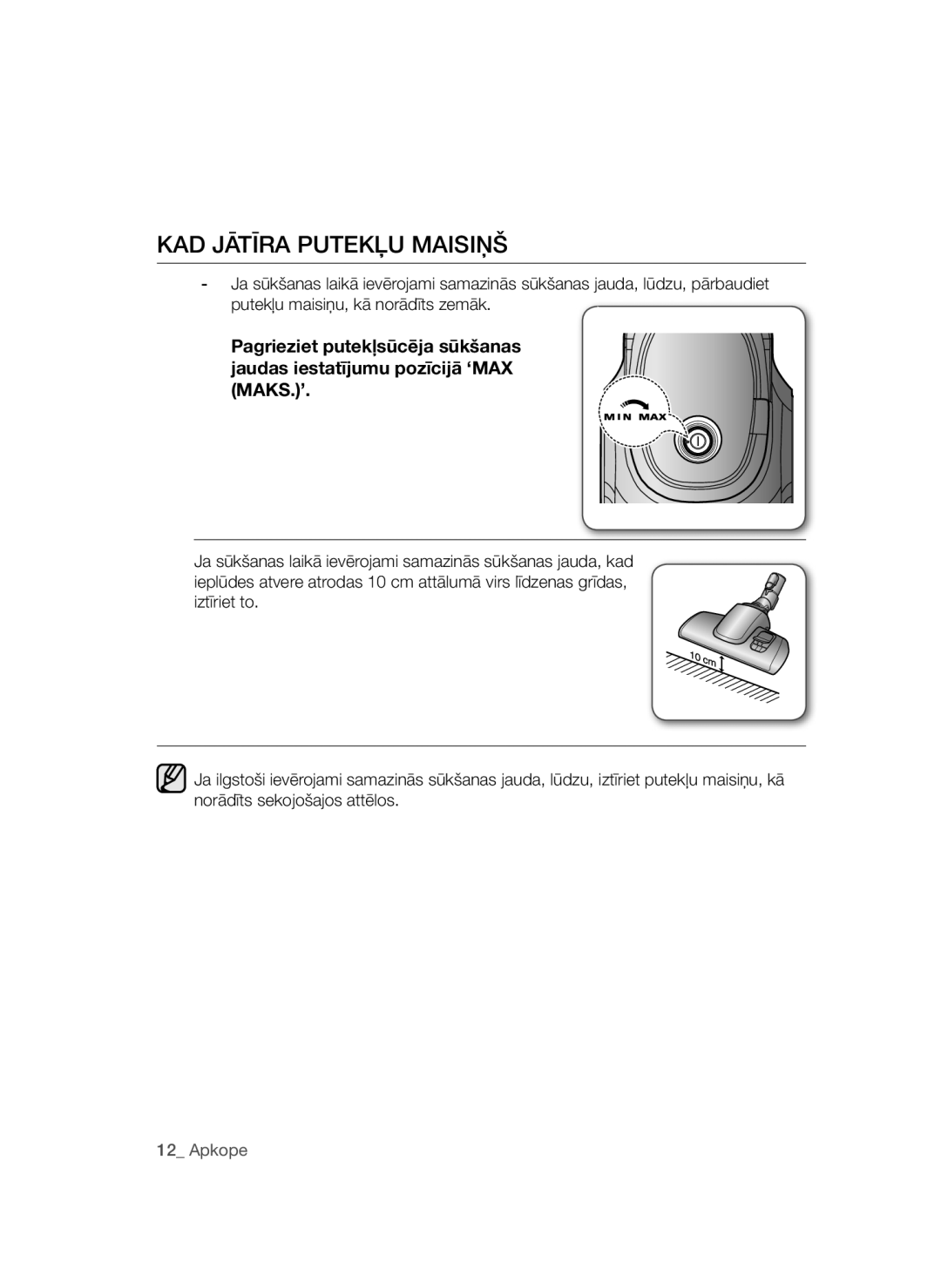 Samsung VC15QSNMAUB/SB, VC15QSNMARD/SB manual KAD Jātīra Putekļu Maisiņš 