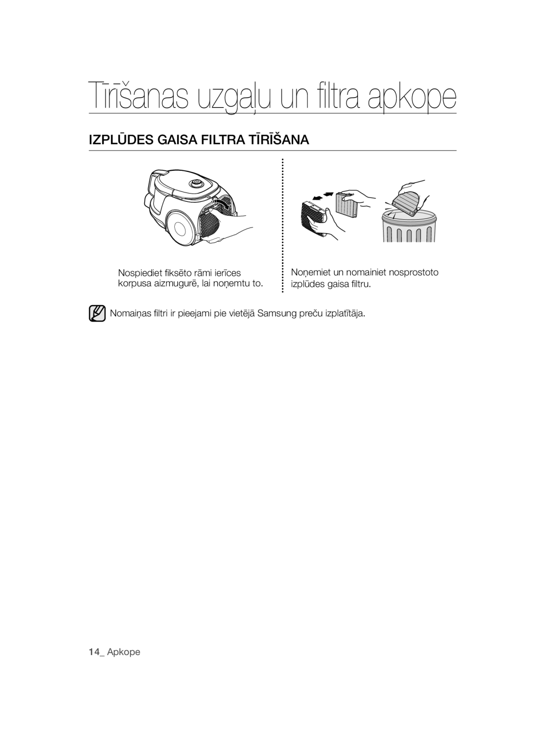 Samsung VC15QSNMAUB/SB, VC15QSNMARD/SB manual Tīrīšanas uzgaļu un filtra apkope, Izplūdes Gaisa Filtra Tīrīšana 