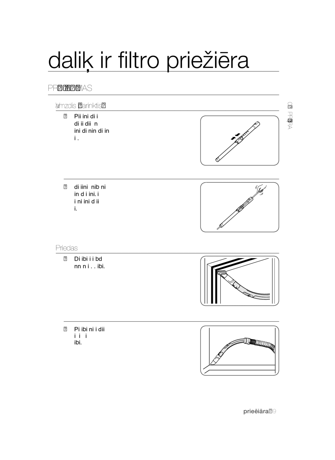 Samsung VC15QSNMARD/SB, VC15QSNMAUB/SB manual Dalių ir filtro priežiūra, Priedų Naudojimas 