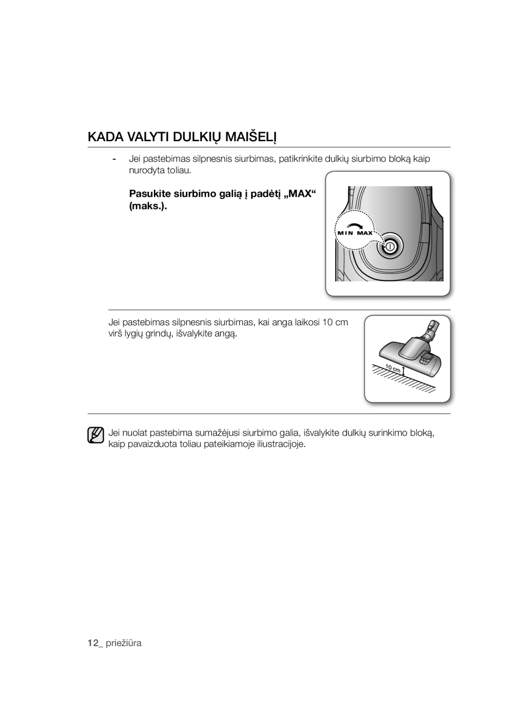 Samsung VC15QSNMAUB/SB, VC15QSNMARD/SB manual Kada Valyti Dulkių Maišelį, Pasukite siurbimo galią į padėtį „MAX maks 