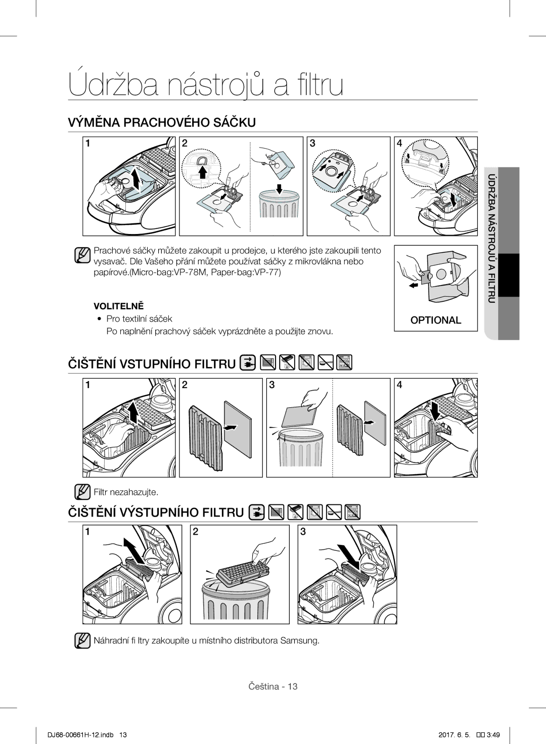 Samsung VC08RHNJGGT/EH manual Výměna Prachového Sáčku, Čištění Vstupního Filtru, Čištění Výstupního Filtru, Volitelně 