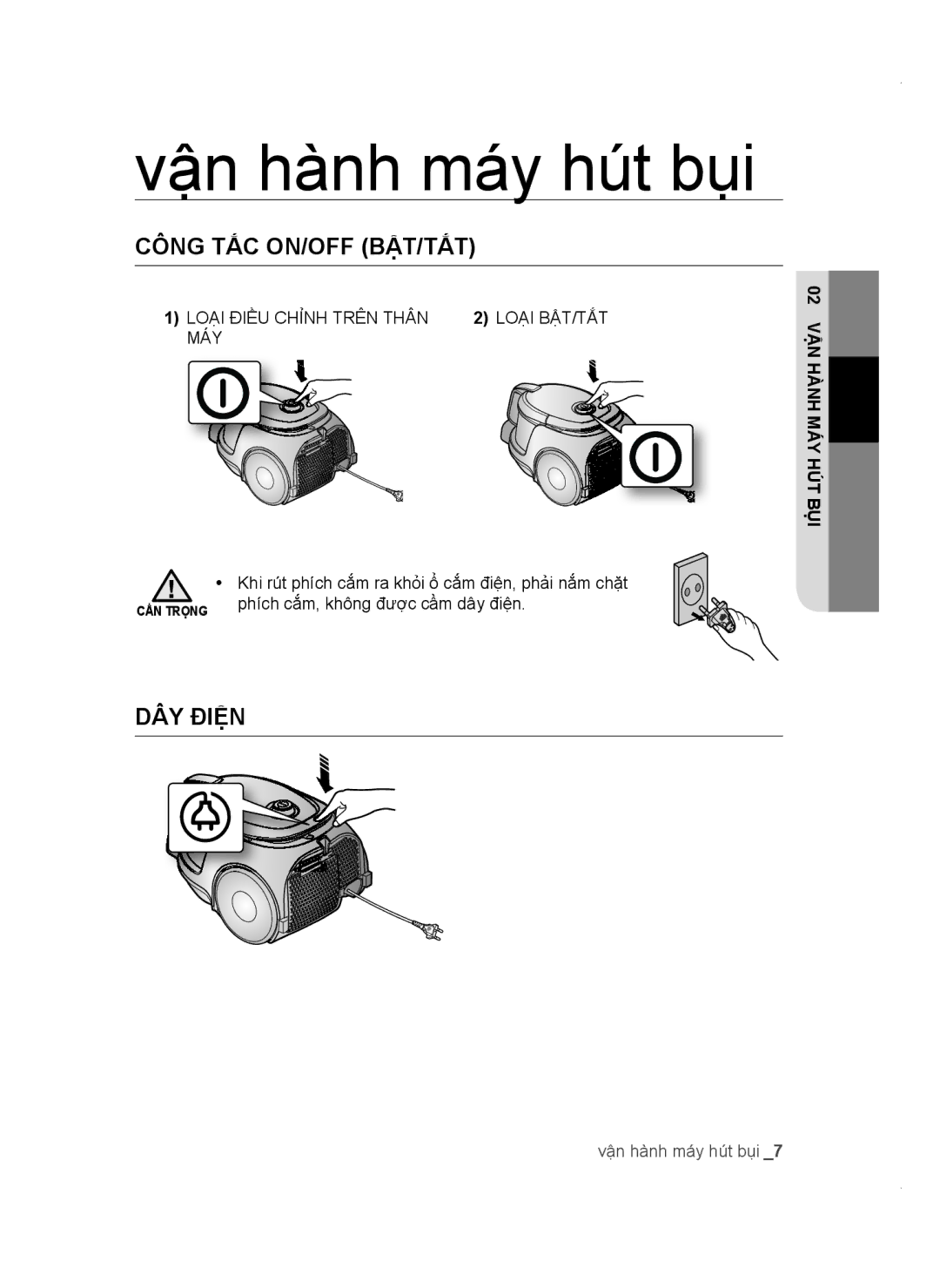 Samsung VC16BSNMARD/SV, VC16BSNMAUB/SV, VC18AVNMANC/SV manual Vận hành máy hút bụi, Công TẮC ON/OFF BẬT/TẮT, DÂY Điện 