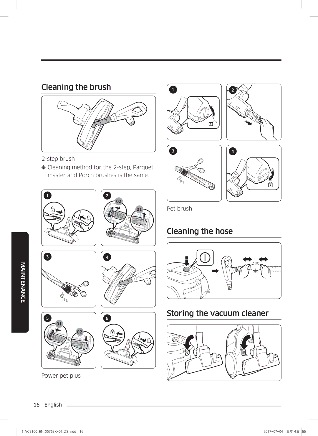 Samsung VC18M3110VB/SV manual Cleaning the brush, Cleaning the hose Storing the vacuum cleaner 