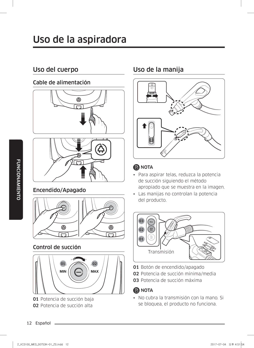 Samsung VC18M3110VB/SV manual Uso de la aspiradora, Uso del cuerpo, Uso de la manija 