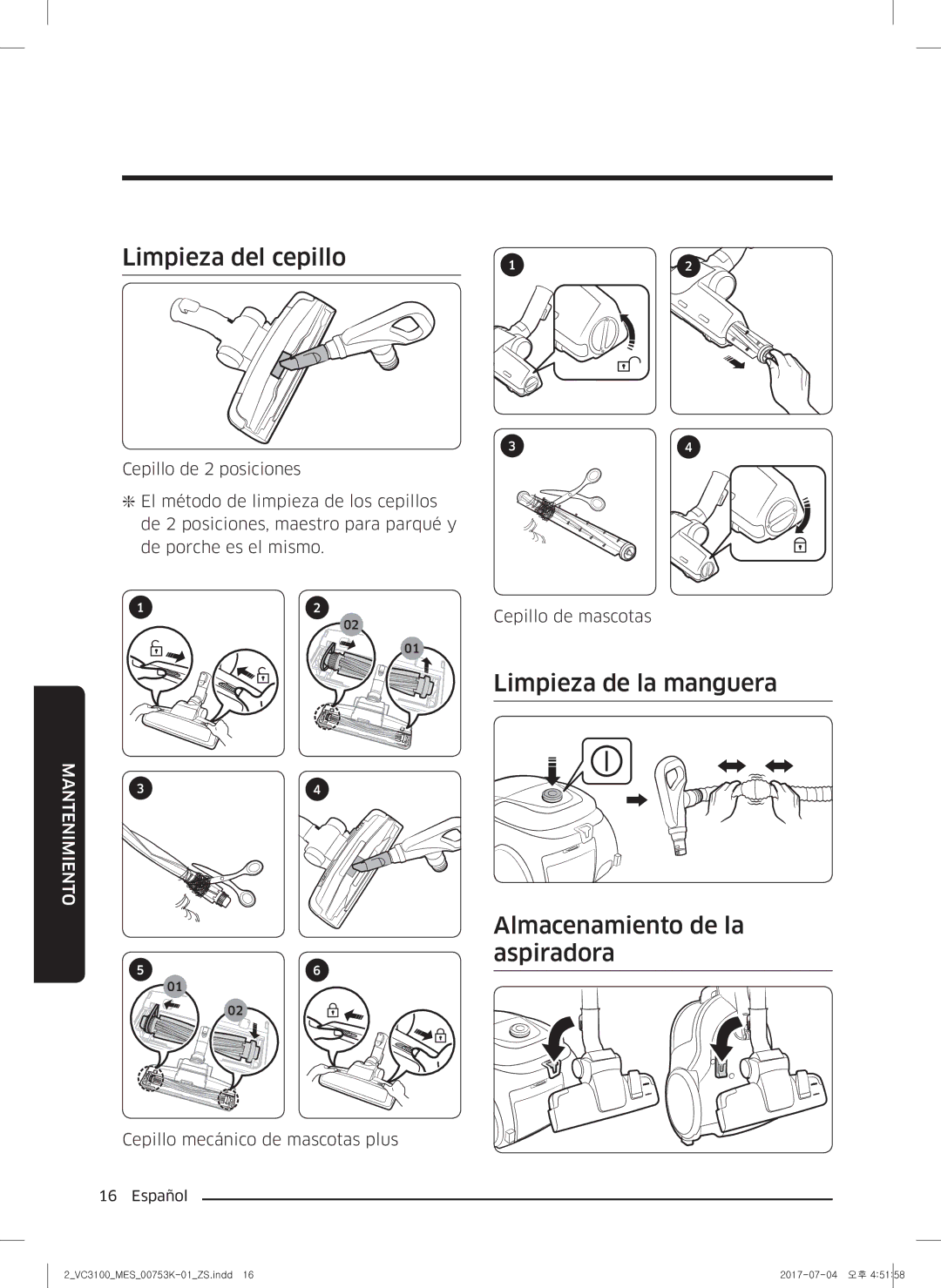 Samsung VC18M3110VB/SV manual Limpieza del cepillo, Limpieza de la manguera Almacenamiento de la aspiradora 