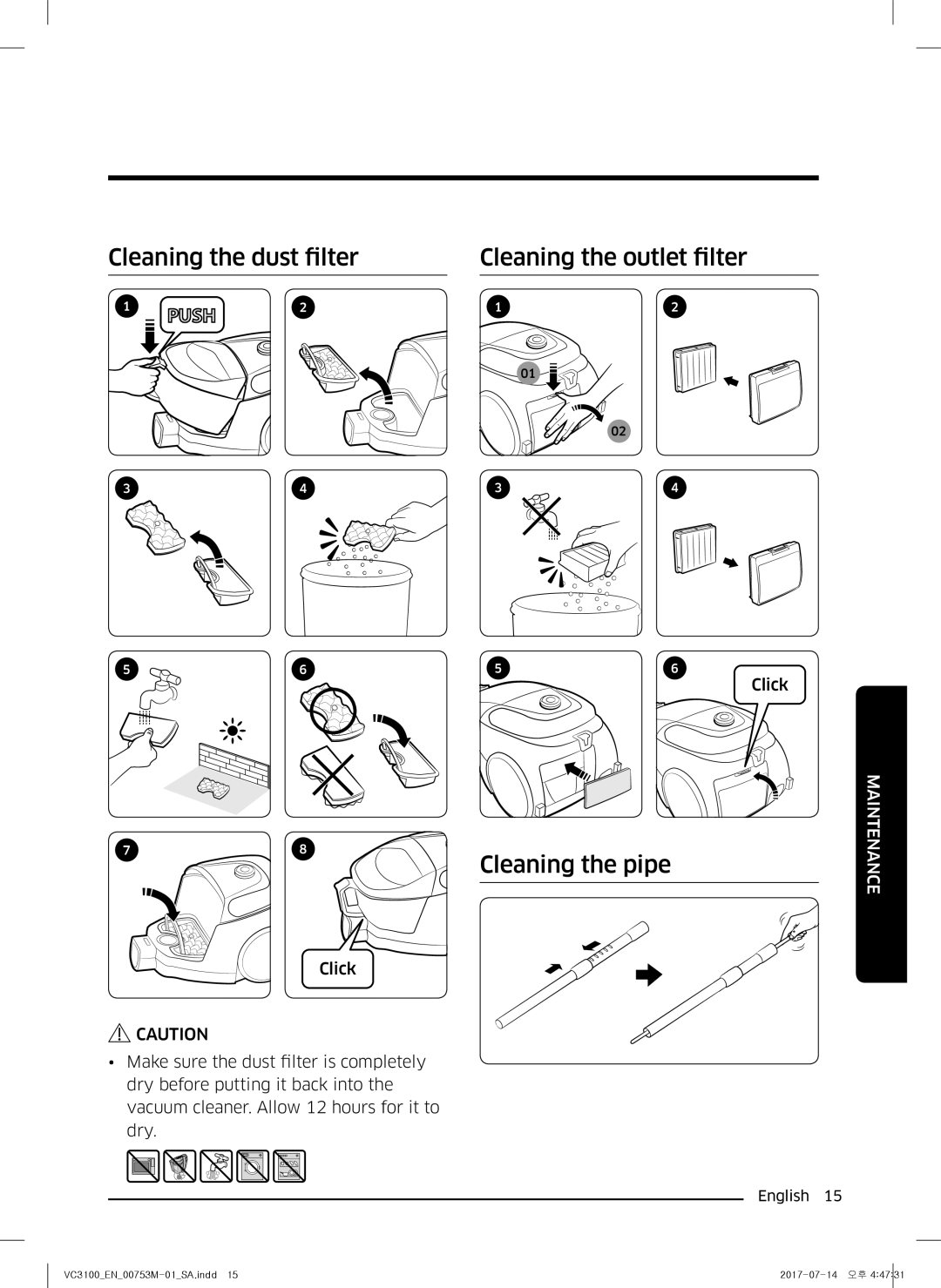 Samsung VC18M3150VU/ST, VC18M31A0HP/GT manual Cleaning the dust filter, Cleaning the outlet filter, Cleaning the pipe 