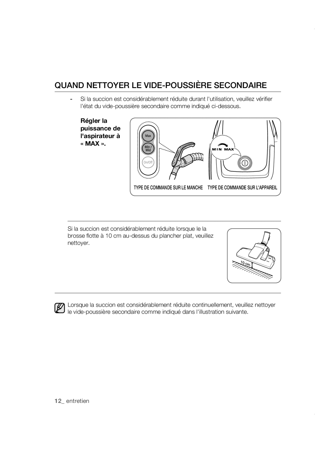 Samsung VC19F50VNCY/ML manual Quand Nettoyer LE VIDE-POUSSIÈRE Secondaire, Régler la puissance de laspirateur à « MAX » 