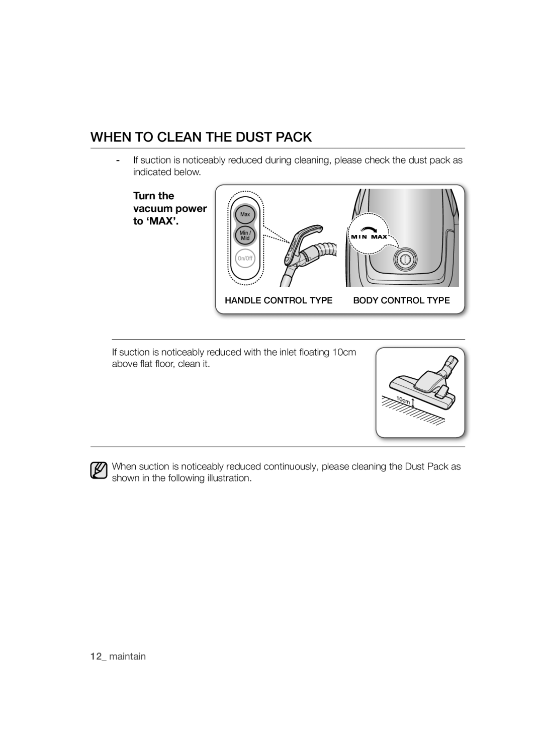 Samsung VC15QHNDC6B/SB, VC20AHNDC6B/SB, VC20AHNDCNC/SB manual When to Clean the Dust Pack, Turn the vacuum power to ‘MAX’ 