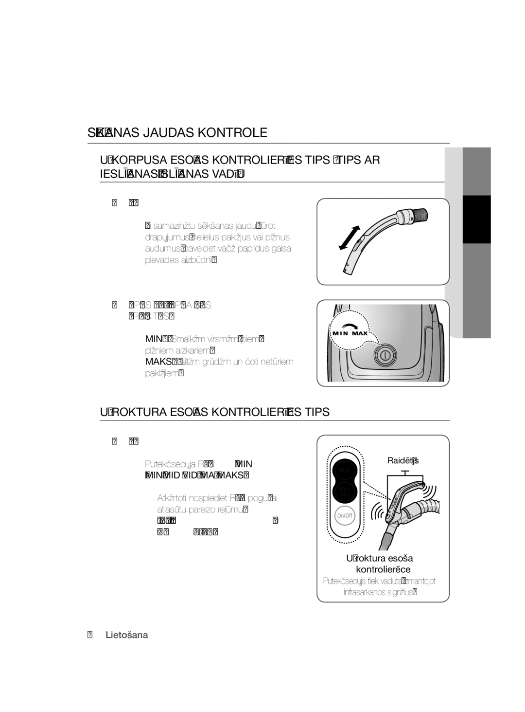 Samsung VC15QHNDC6B/SB manual Sūkšanas Jaudas Kontrole, Šļūtene, Korpuss Tikai UZ Korpusa Esošas Kontrolierīces Tips 