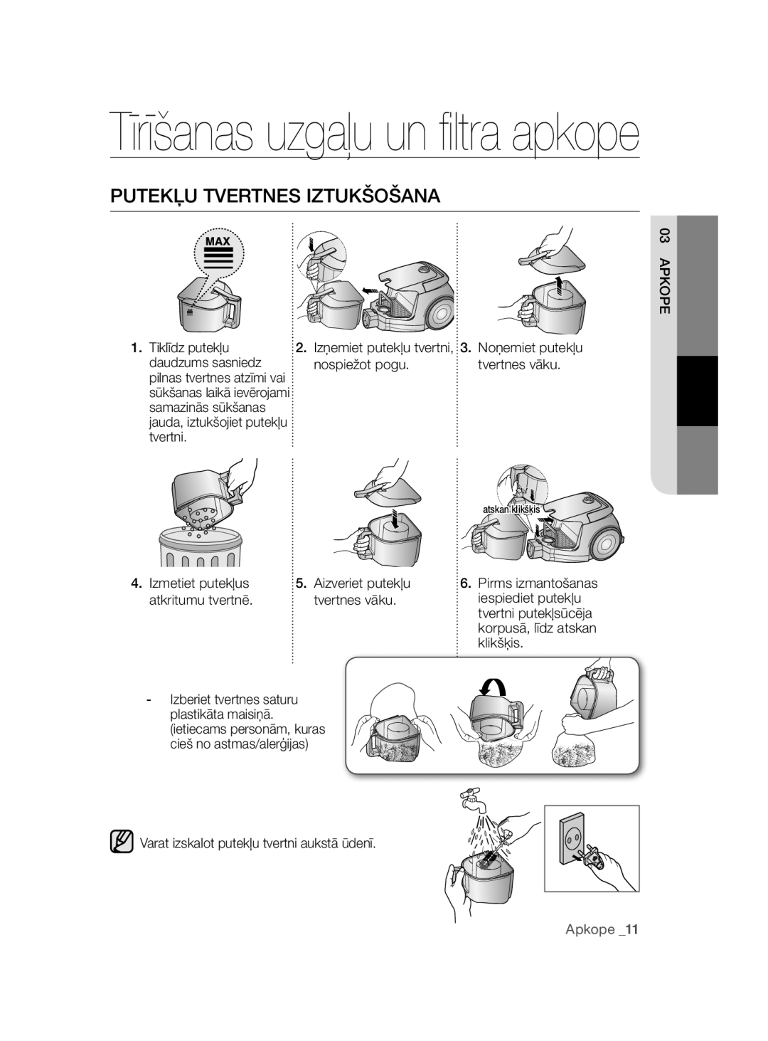 Samsung VC20AHNDC6B/SB, VC20AHNDCNC/SB, VC15QHNDC6B/SB, VC08QHNDC6B/SB, VC15RHNDCNC/SB manual Putekļu Tvertnes Iztukšošana 