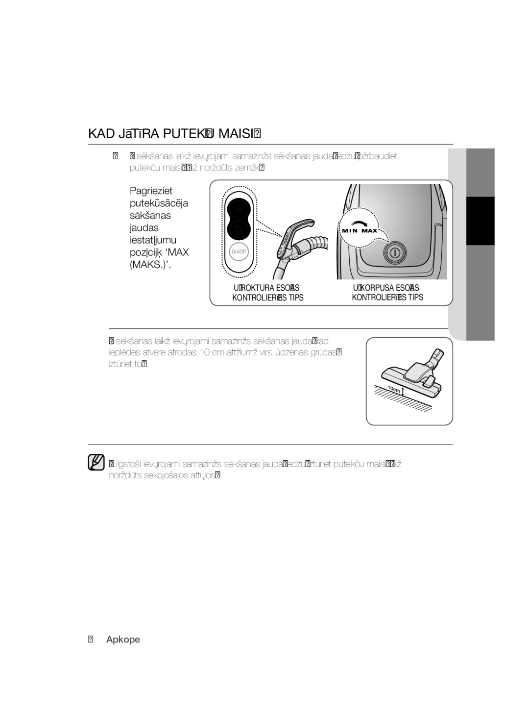 Samsung VC20AHNDCNC/SB, VC20AHNDC6B/SB, VC15QHNDC6B/SB, VC08QHNDC6B/SB, VC15RHNDCNC/SB manual KAD Jātīra Putekļu Maisiņš 