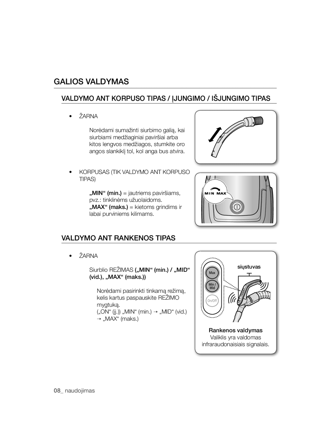 Samsung VC20AHNDC6B/SB, VC20AHNDCNC/SB manual Galios Valdymas, Žarna, Korpusas TIK Valdymo ANT Korpuso Tipas, → „MAX maks 