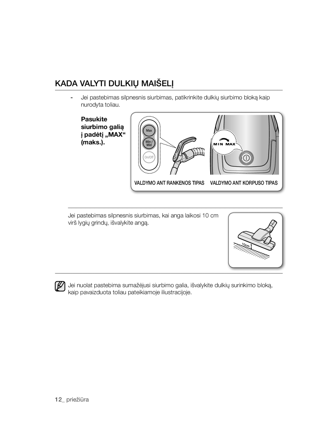 Samsung VC15RHNDCNC/SB, VC20AHNDC6B/SB manual Kada Valyti Dulkių Maišelį, Pasukite siurbimo galią į padėtį „MAX maks 