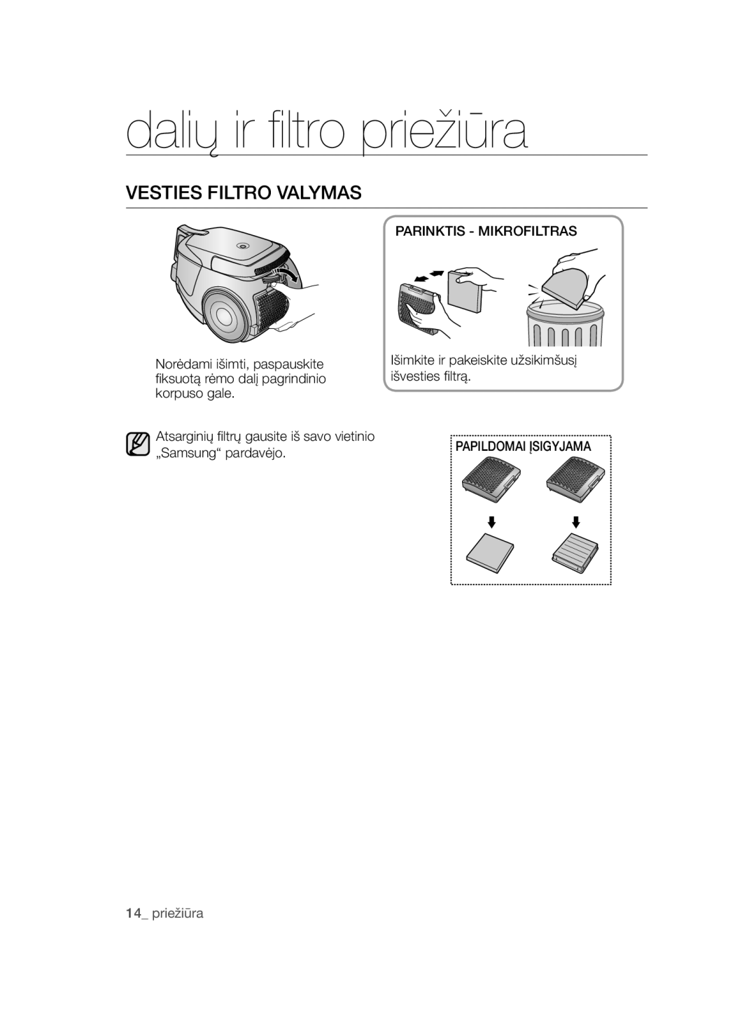 Samsung VC20AHNDCNC/SB Vesties Filtro Valymas, Parinktis Mikrofiltras, Išimkite ir pakeiskite užsikimšusį išvesties filtrą 