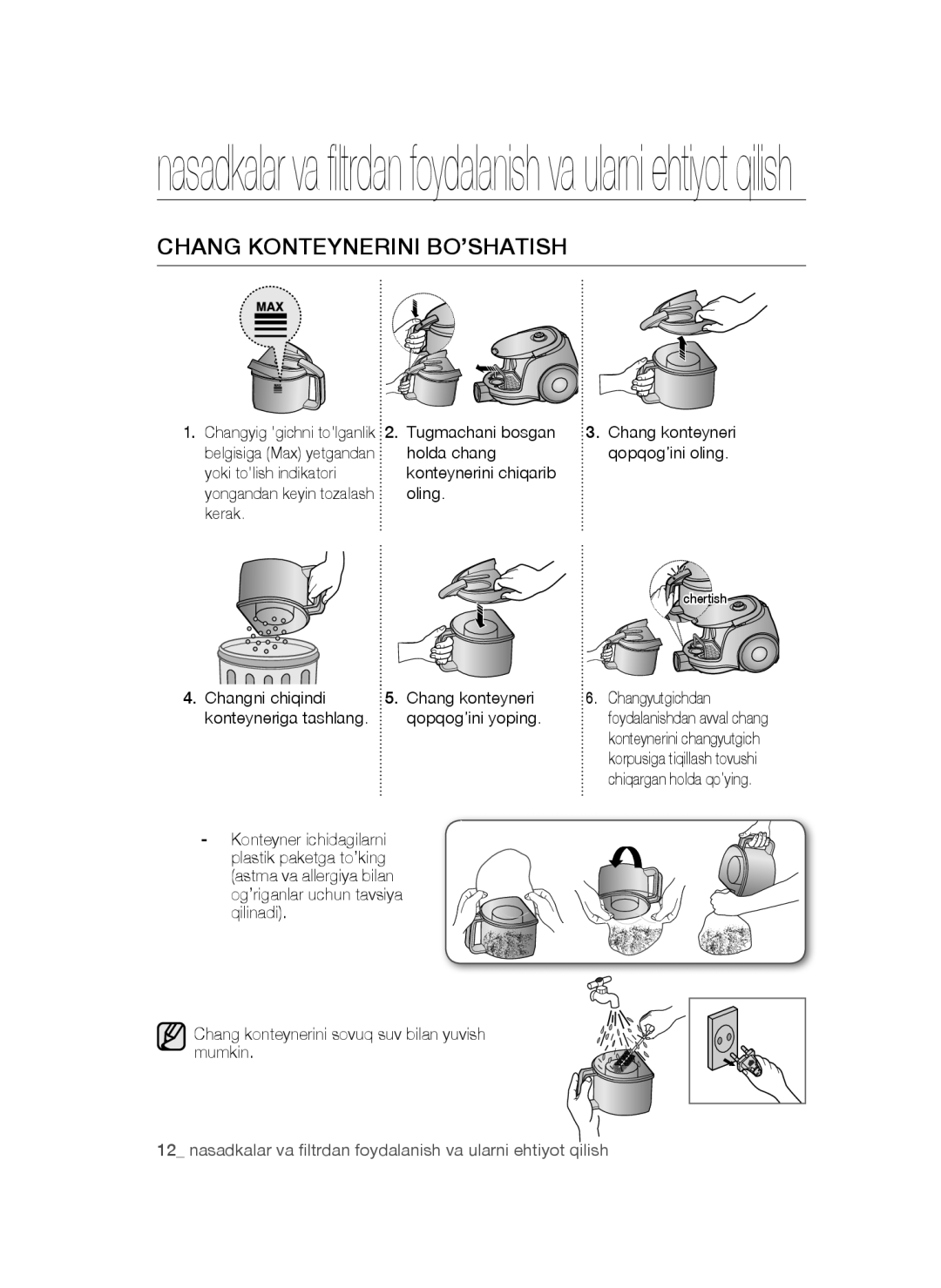 Samsung VC24AVNJGGT/SB manual Nasadkalar va filtrdan foydalanish va ularni ehtiyot qilish, Chang Konteynerini BO’SHATISH 