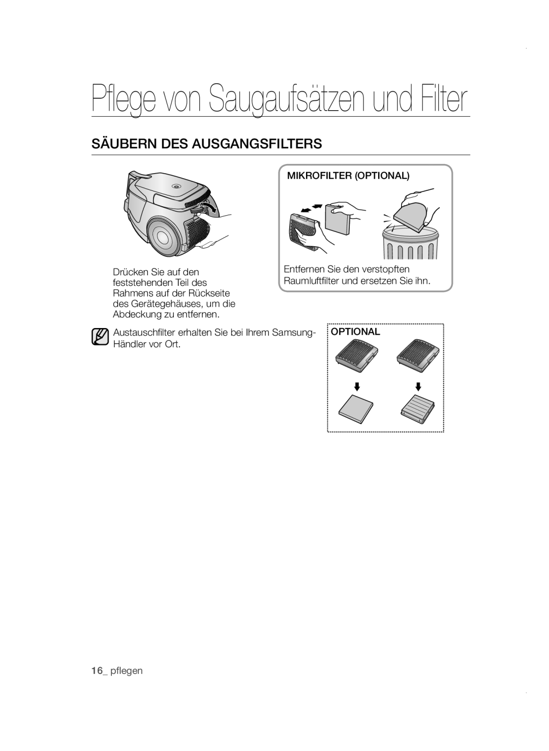 Samsung VC20AVNDCRD/TR, VC20AVNDCRD/EG, VC15QVNDCNC/EH, VC08SHNDC6B/EG Säubern DES Ausgangsfilters, Mikrofilter Optional 