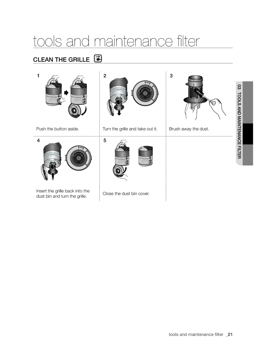 Samsung VC20F70HNAR/MG manual Clean the Grille 