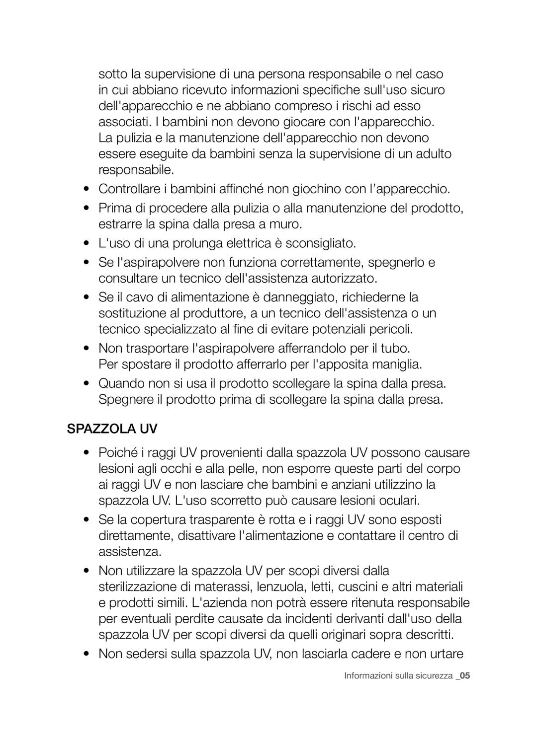 Samsung VC20F70HNAR/GE, VC20F70HNBN/GE, VC20F70HNAR/SW, VC08F70HUSC/SW, VC08F70HUSC/GE, VC20F70HNBN/SW manual Spazzola UV 